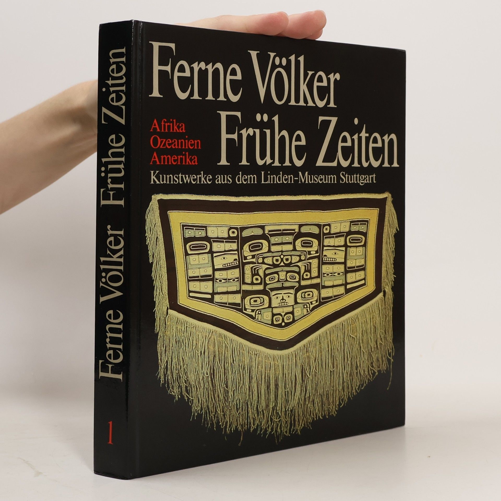 Hans-Joachim Koloss Ferne Völker. Frühe Zeiten