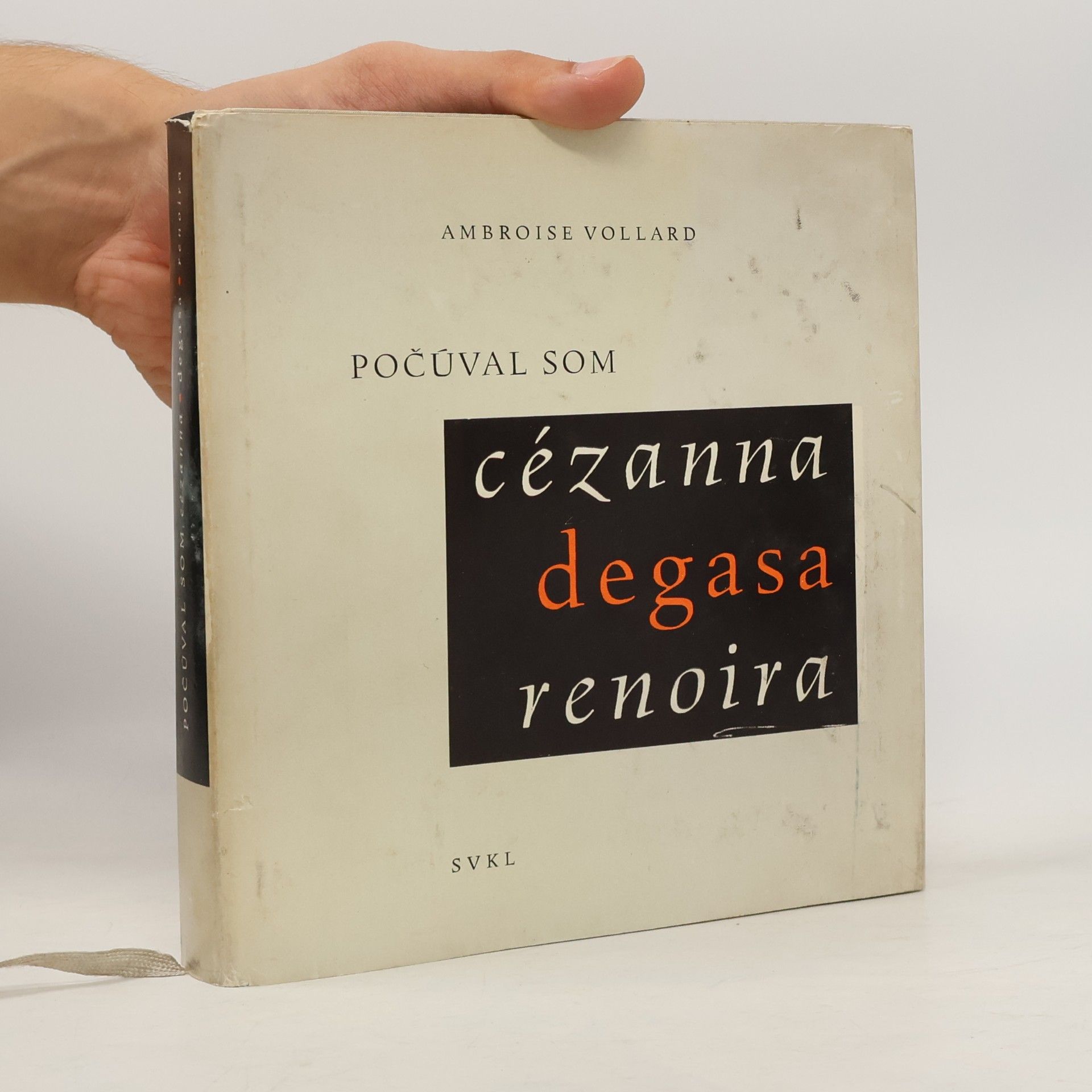 Počúval som Cézanna, Degasa, Renoira