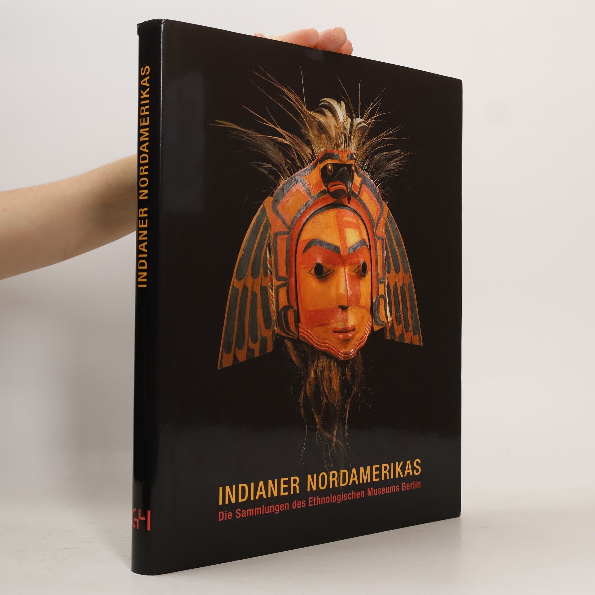 Indianer Nordamerikas. Die Sammlungen des Ethnologischen Museums Berlin