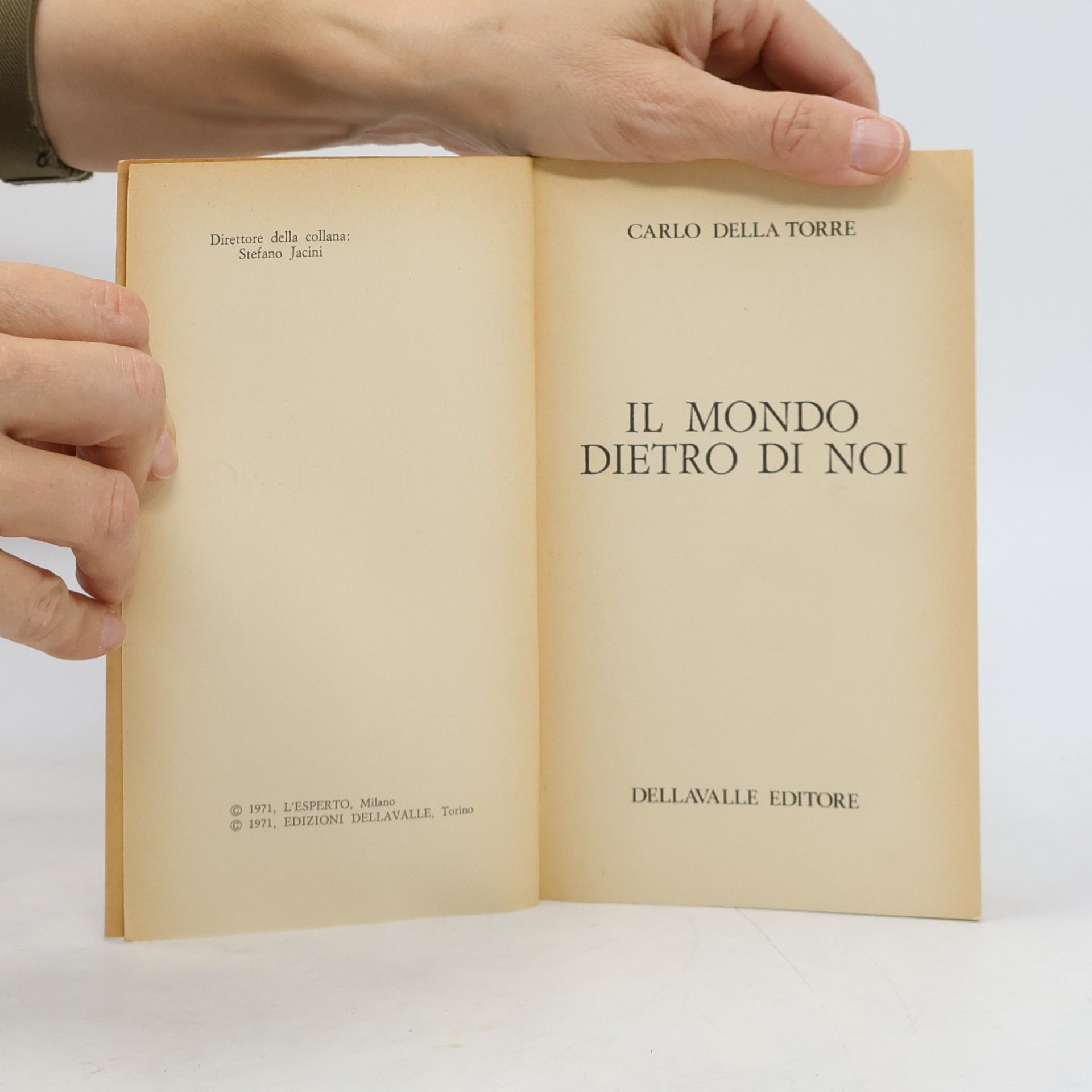 Carlo Della Torre Il mondo dietro di noi