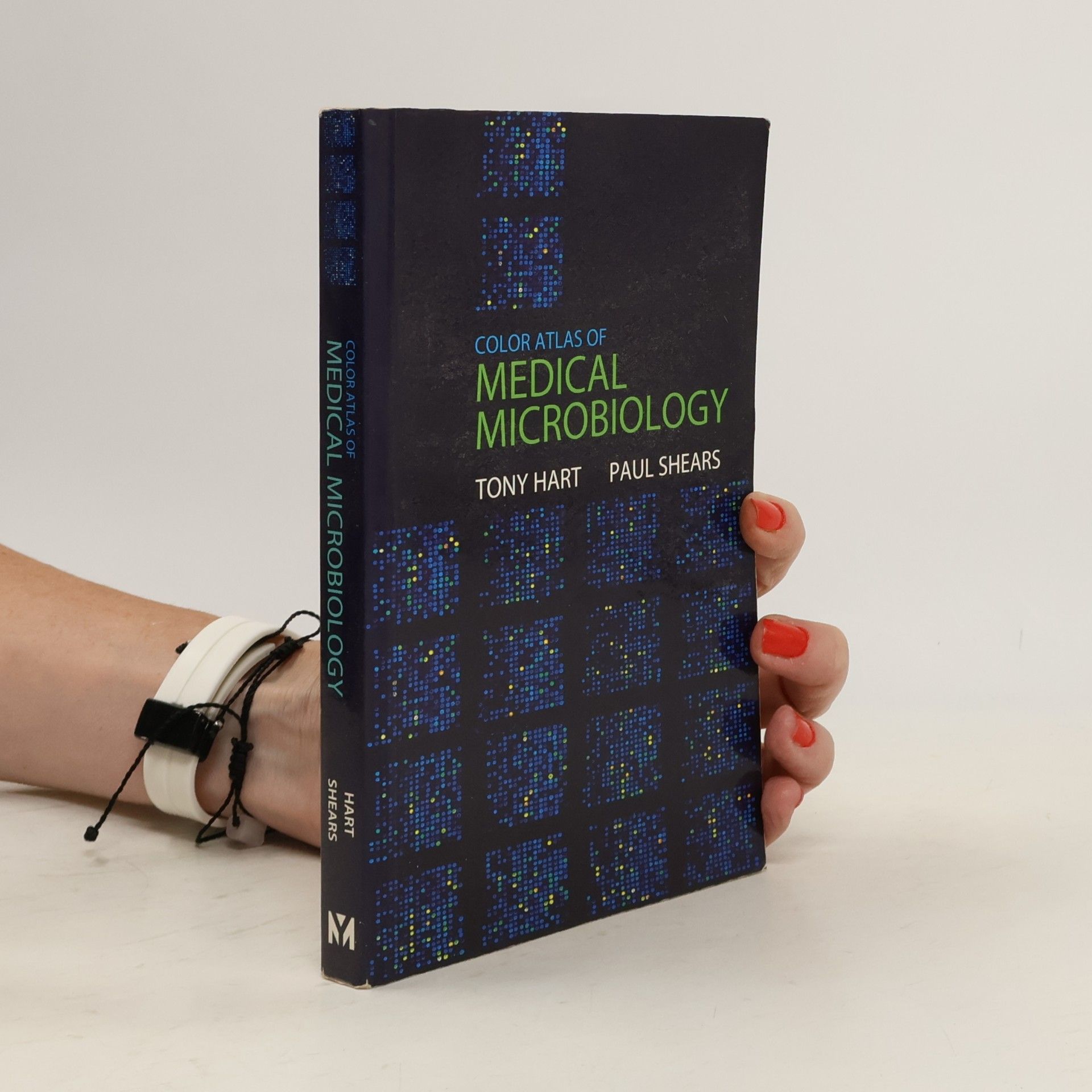 C. Anthony Hart Diagnosis in Colour: Color Atlas of Medical Microbiology