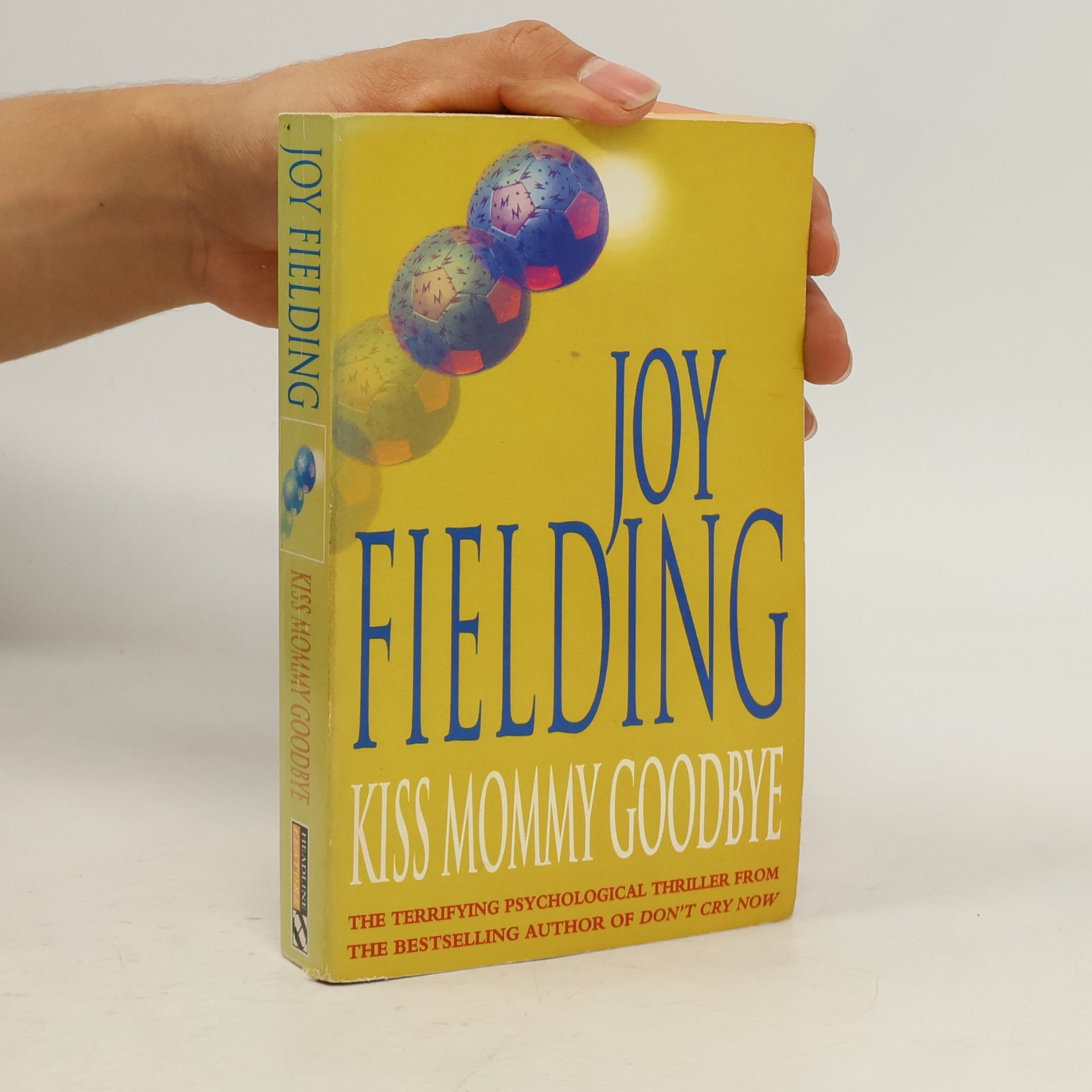 Joy Fielding Kiss Mommy Goodbye
