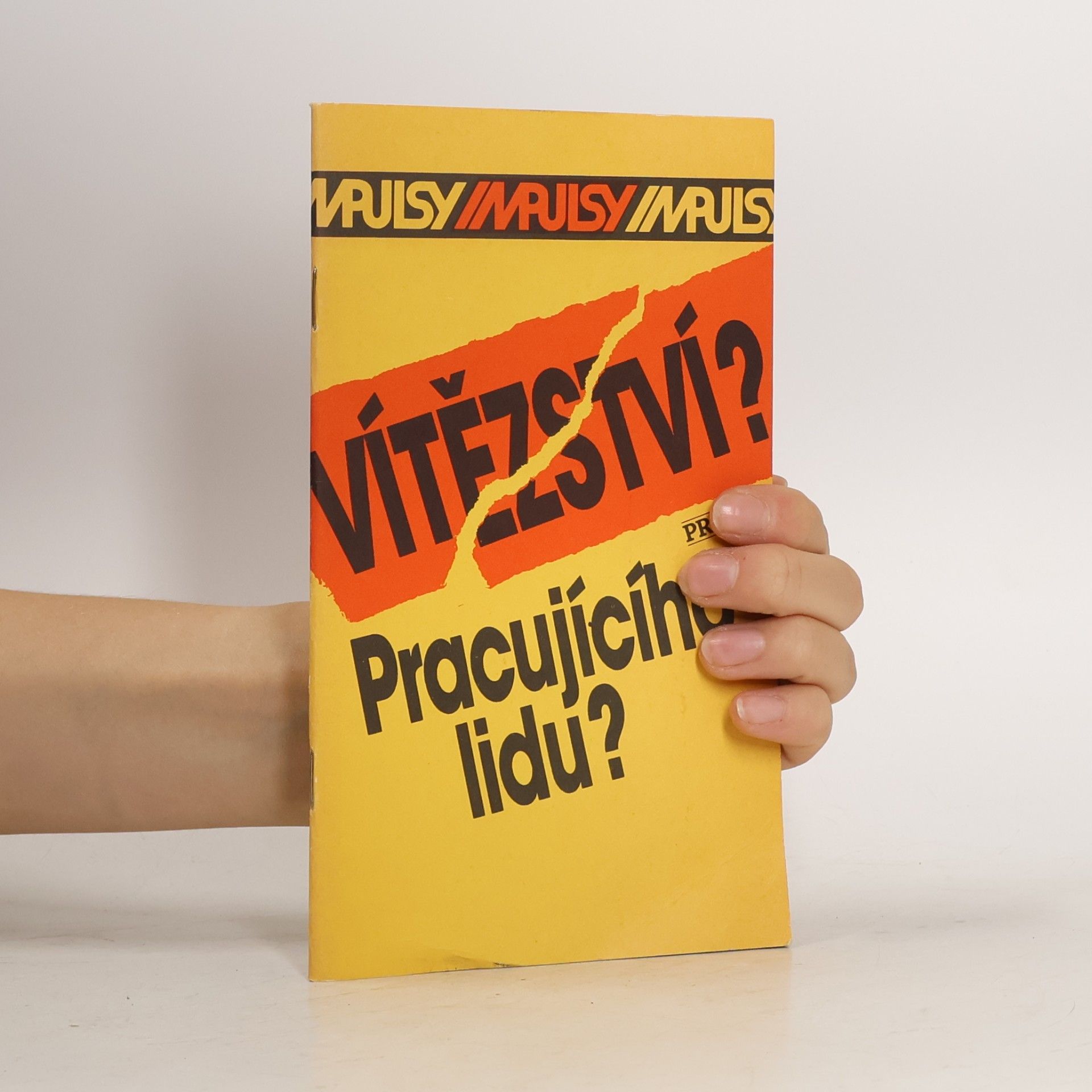 Vítězství? Pracujícího lidu?