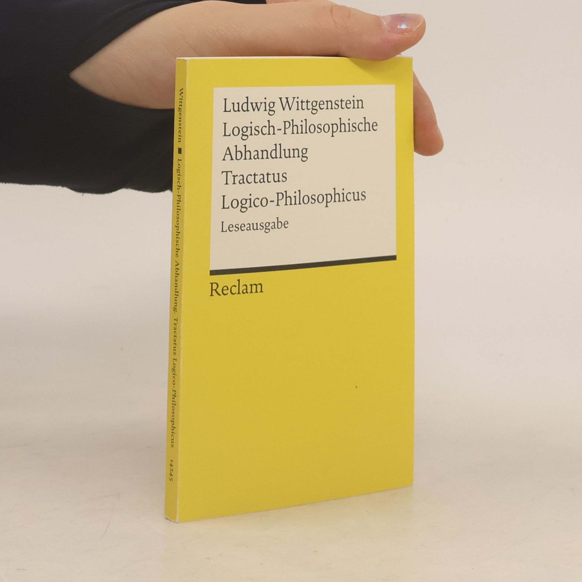 Ludwig Wittgenstein Logisch-Philosophische Abhandlung. Tractatus Logico-Philosophicus