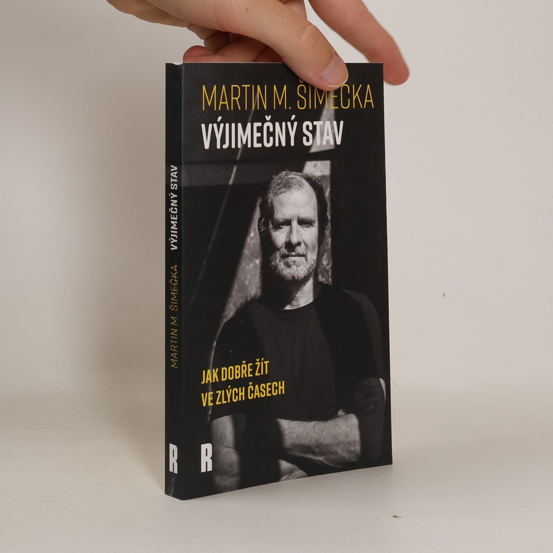 Výjimečný stav: Jak dobře žít ve zlých časech