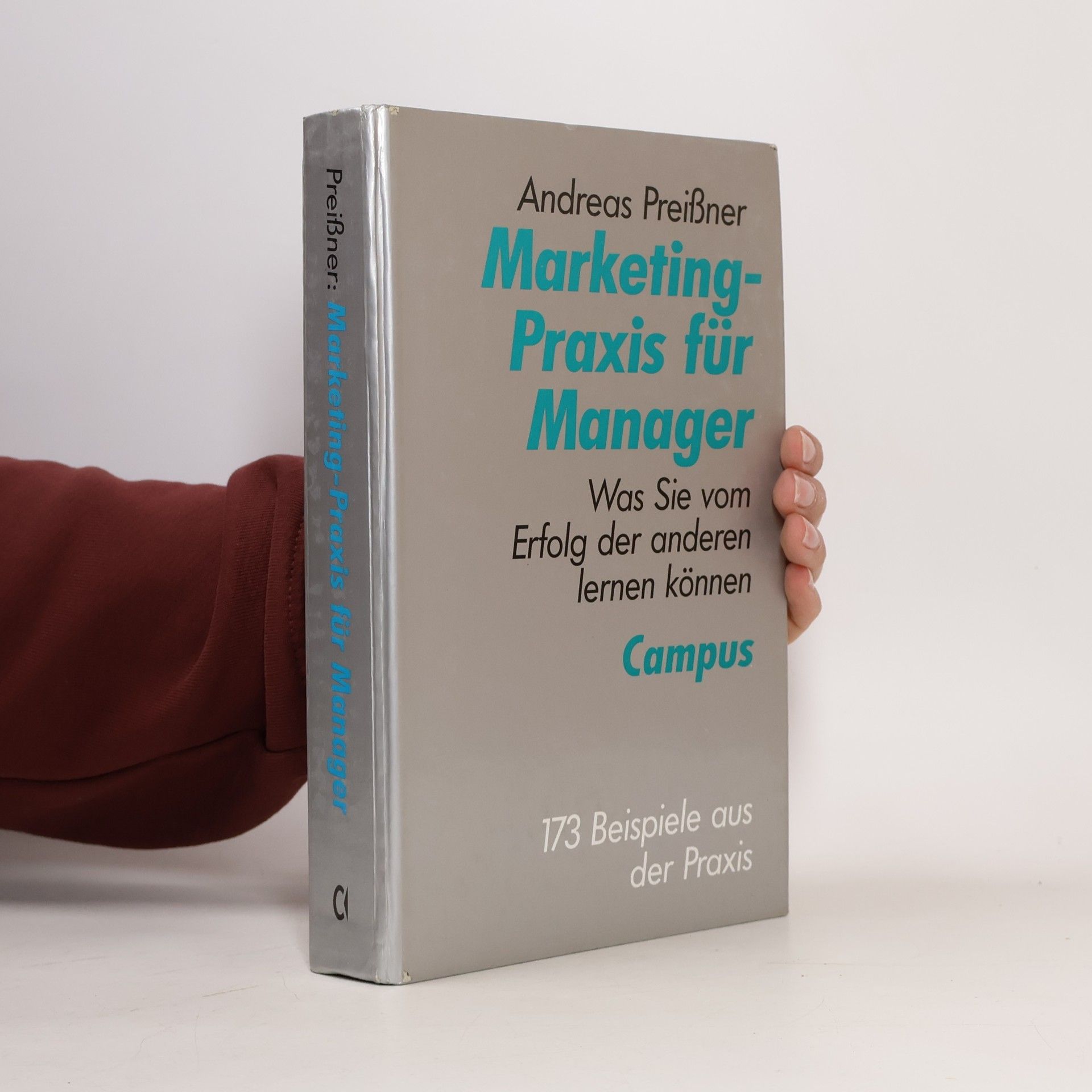 Marketing-Praxis für Manager