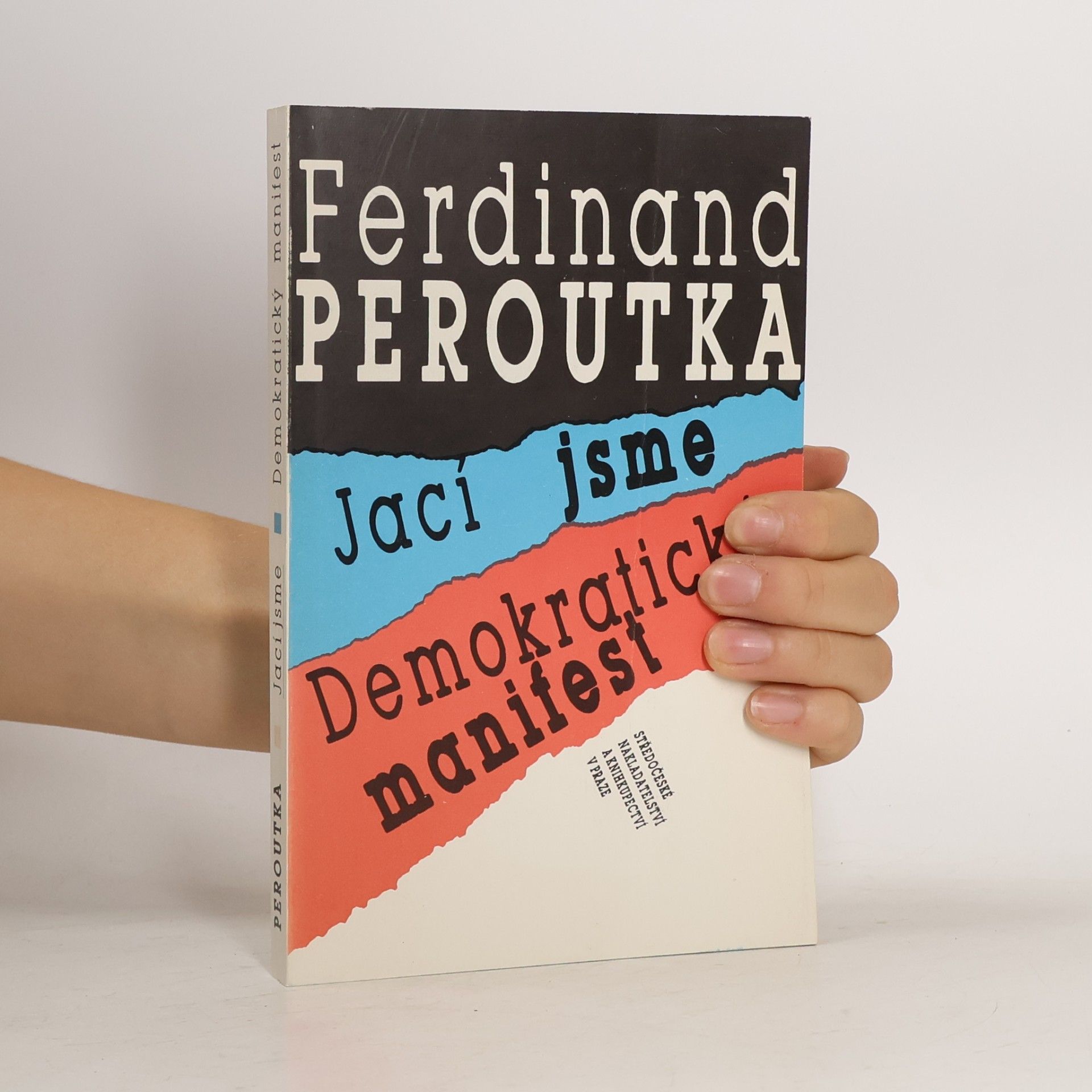 Ferdinand Peroutka Jací jsme. Demokratický manifest.