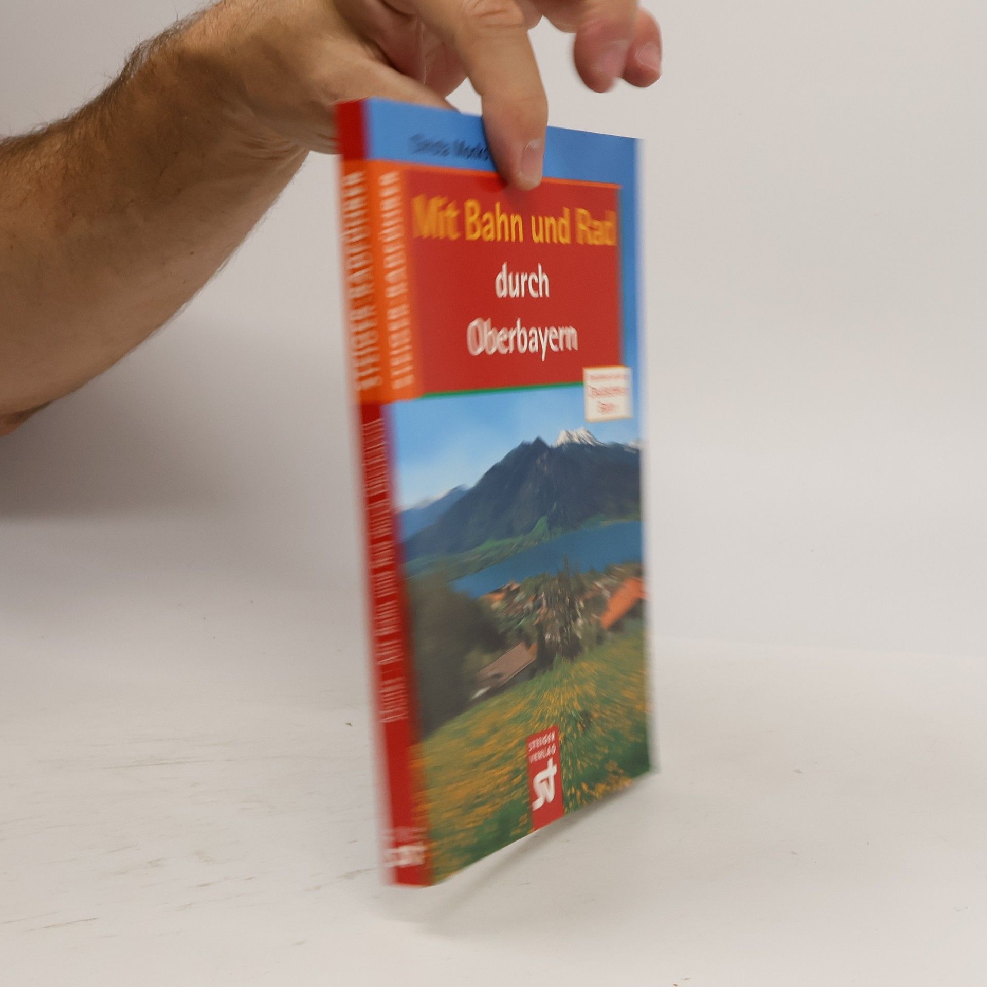 Christa Monks Mit Bahn und Rad durch Oberbayern