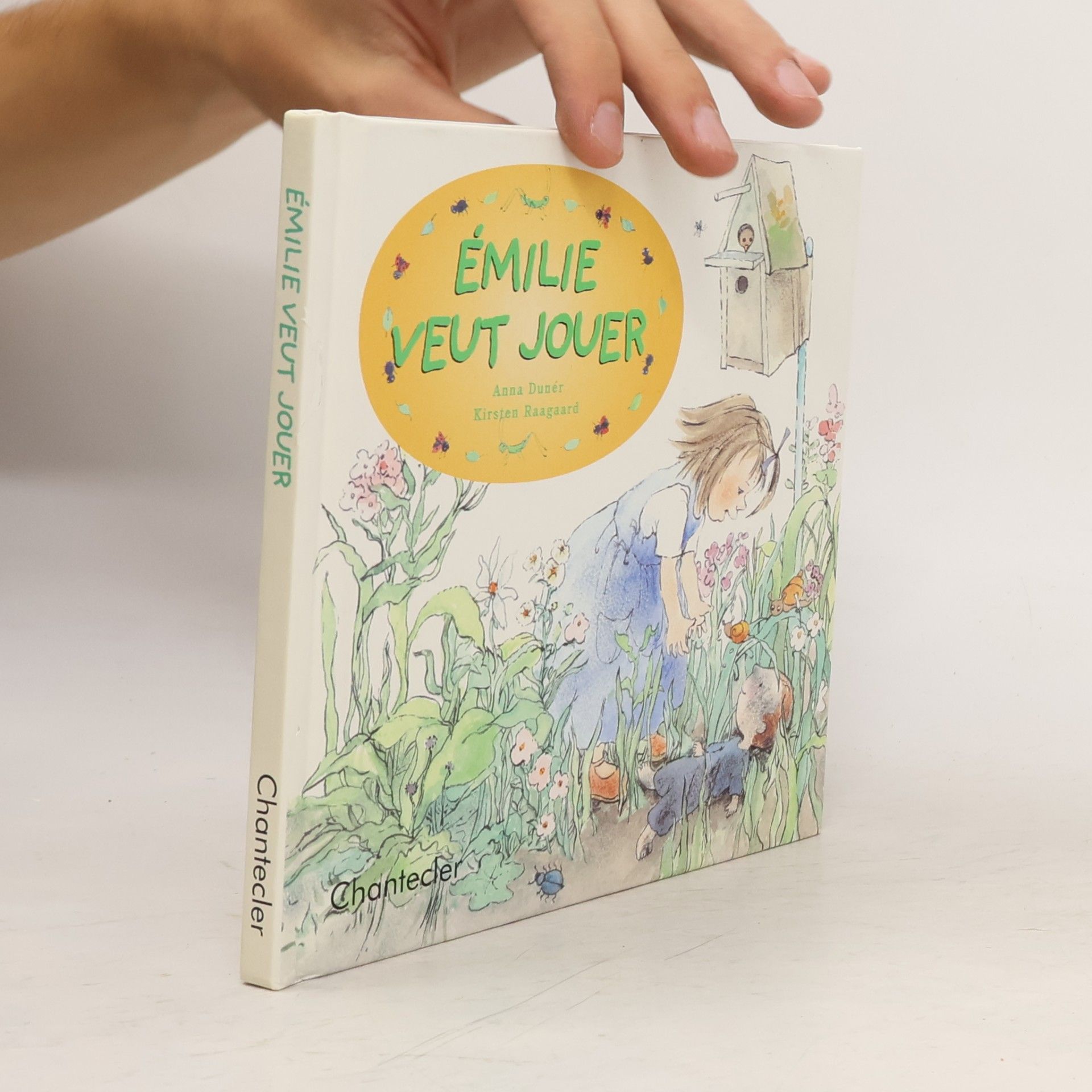 Anna Dunér Emilie veut jouer