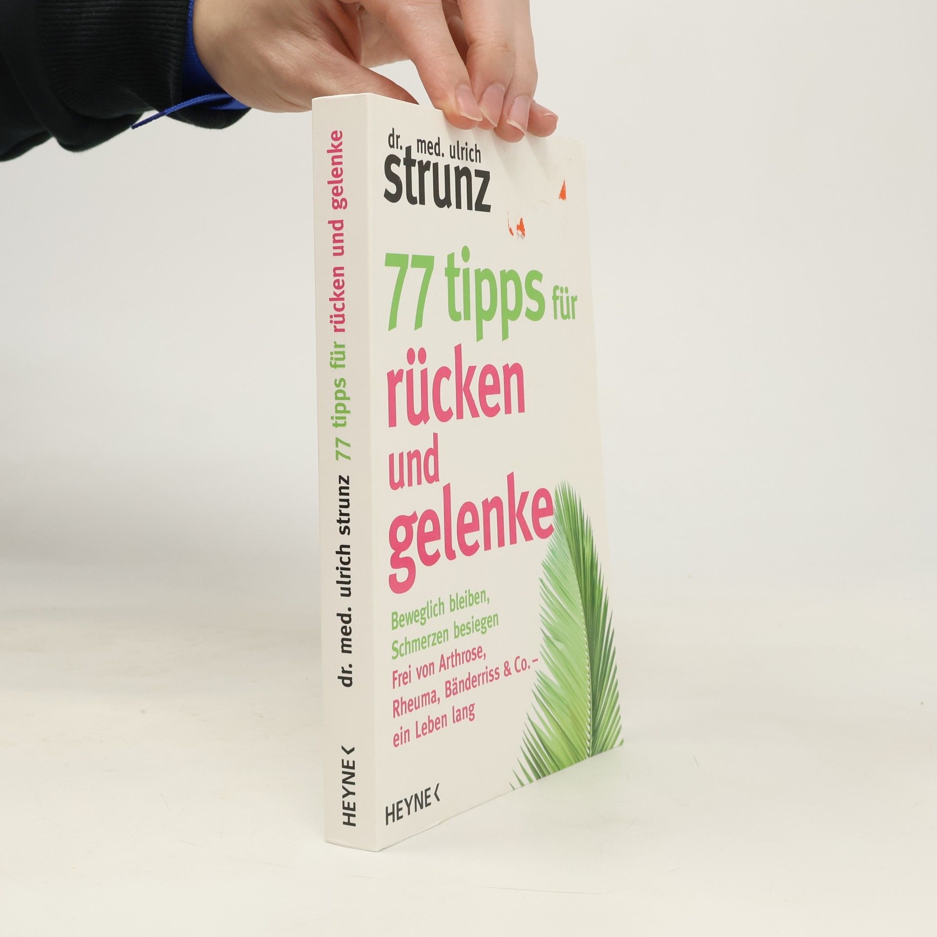 Ulrich Strunz 77 Tipps für Rücken und Gelenke