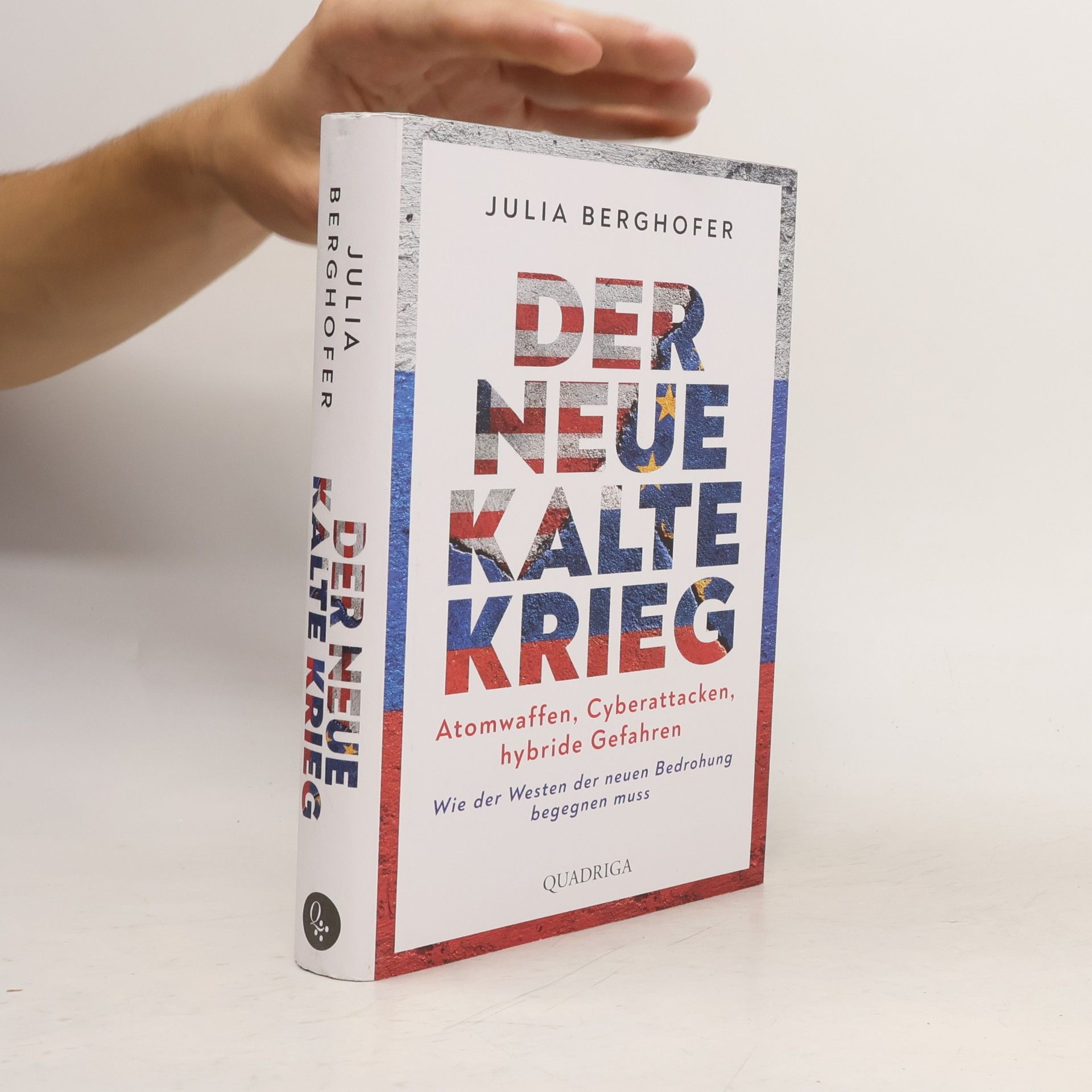 Julia Berghofer Der neue Kalte Krieg