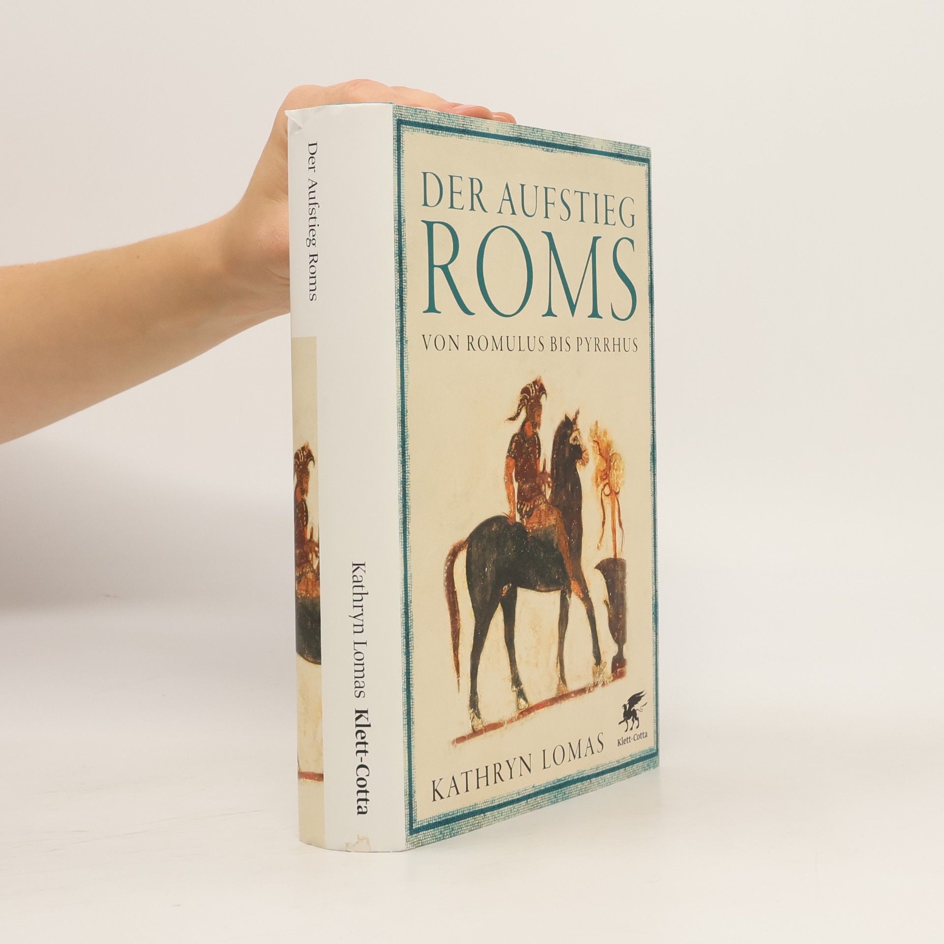 Kathryn Lomas Der Aufstieg Roms