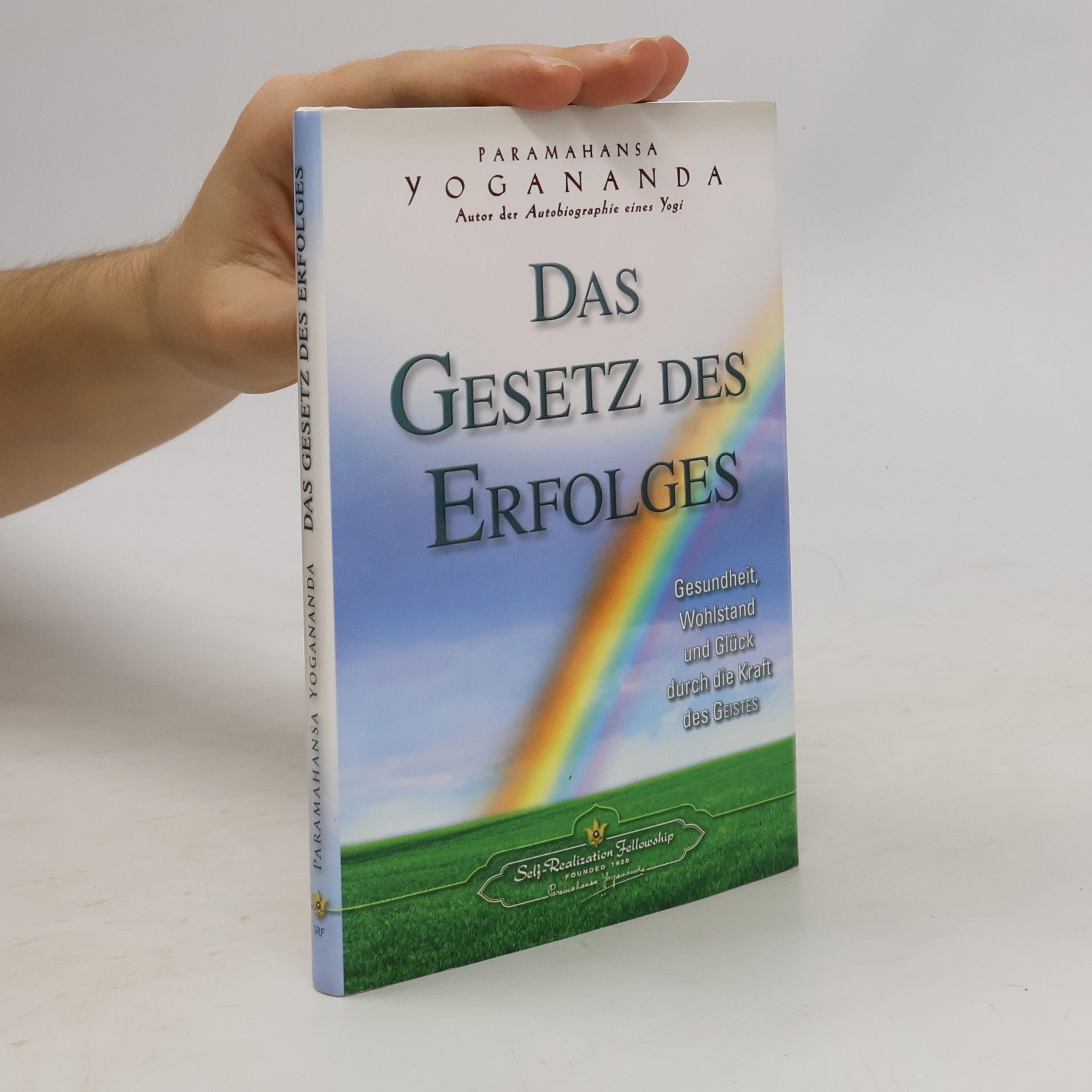 Paramahansa Yogananda Das Gesetz des Erfolges