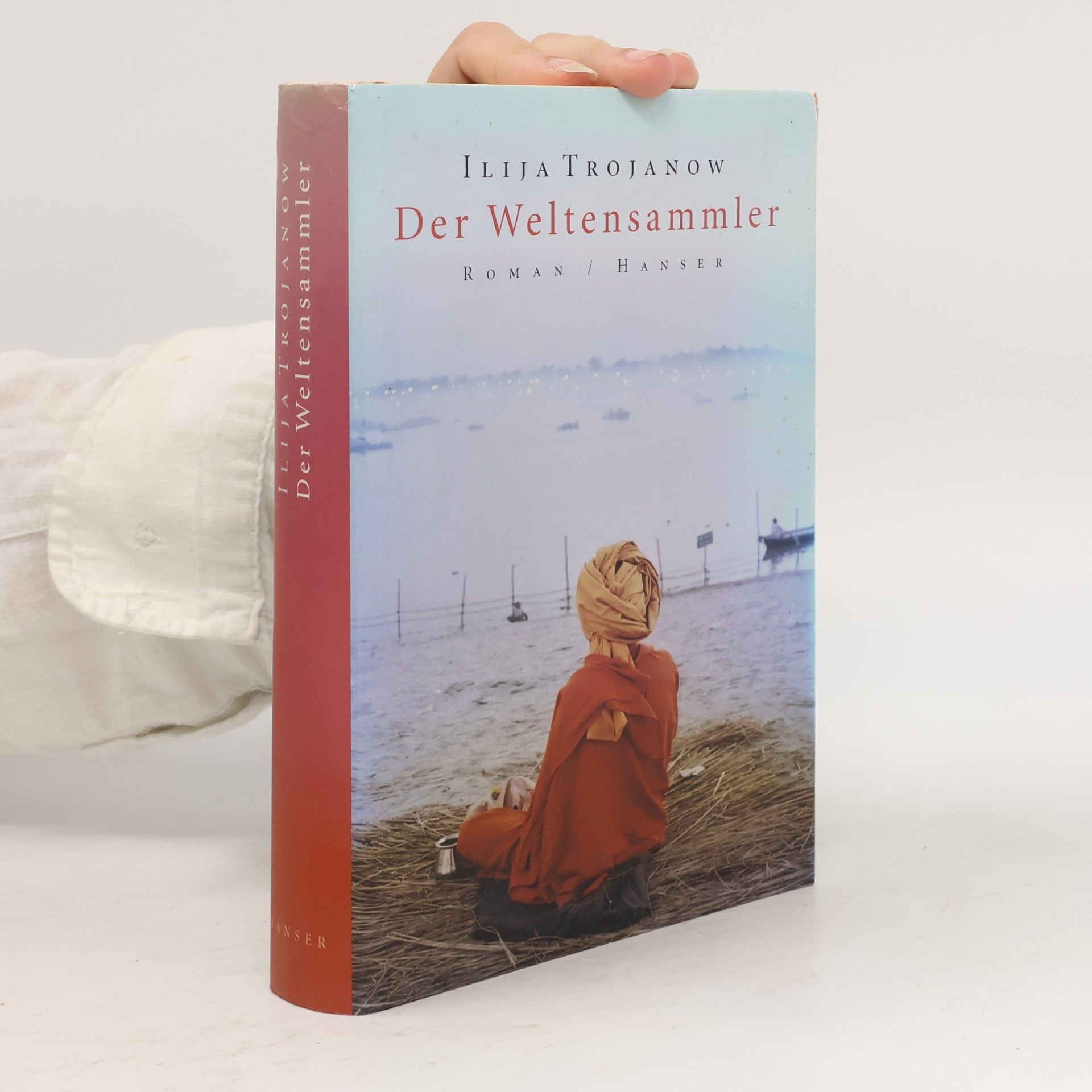 Ilija Trojanow Der Weltensammler