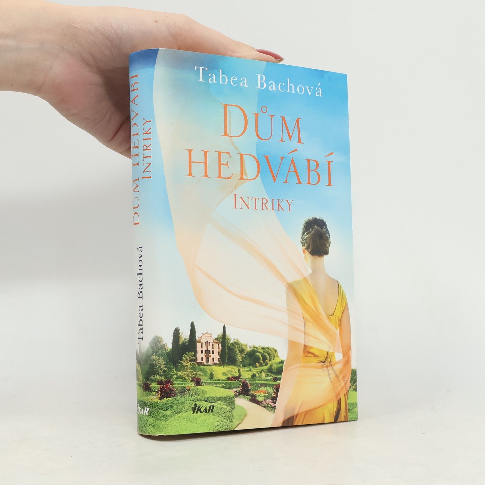 Tabea Bach Dům hedvábí : Intriky