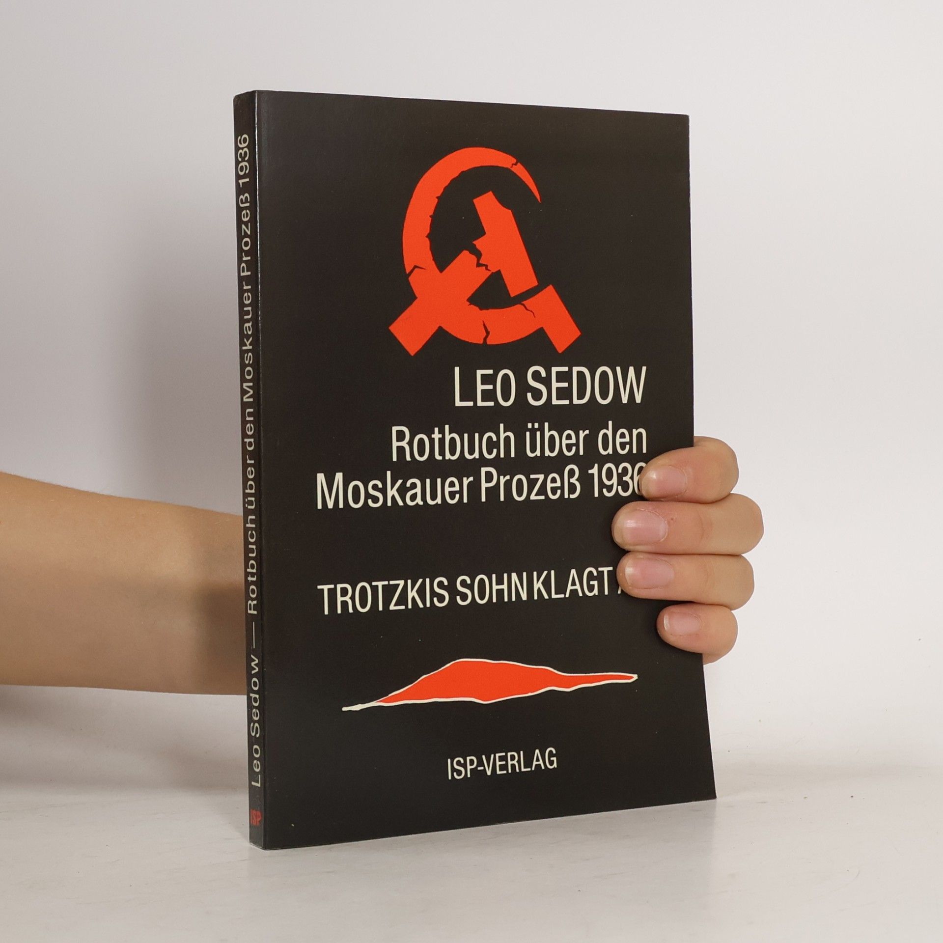 Lev Lʹvovic Sedov Rotbuch über den Moskauer Prozess 1936