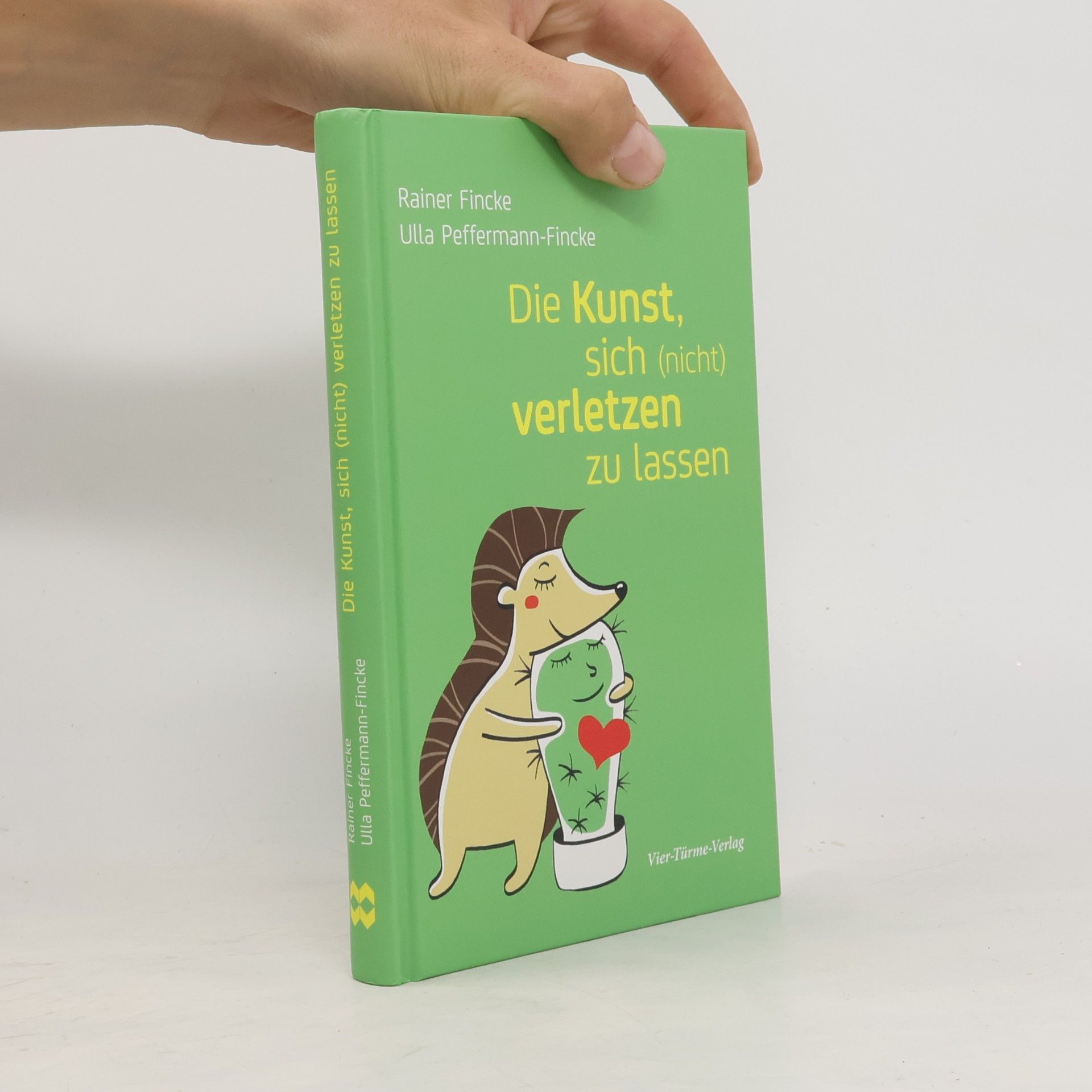 Rainer Fincke Die Kunst, sich (nicht) verletzen zu lassen