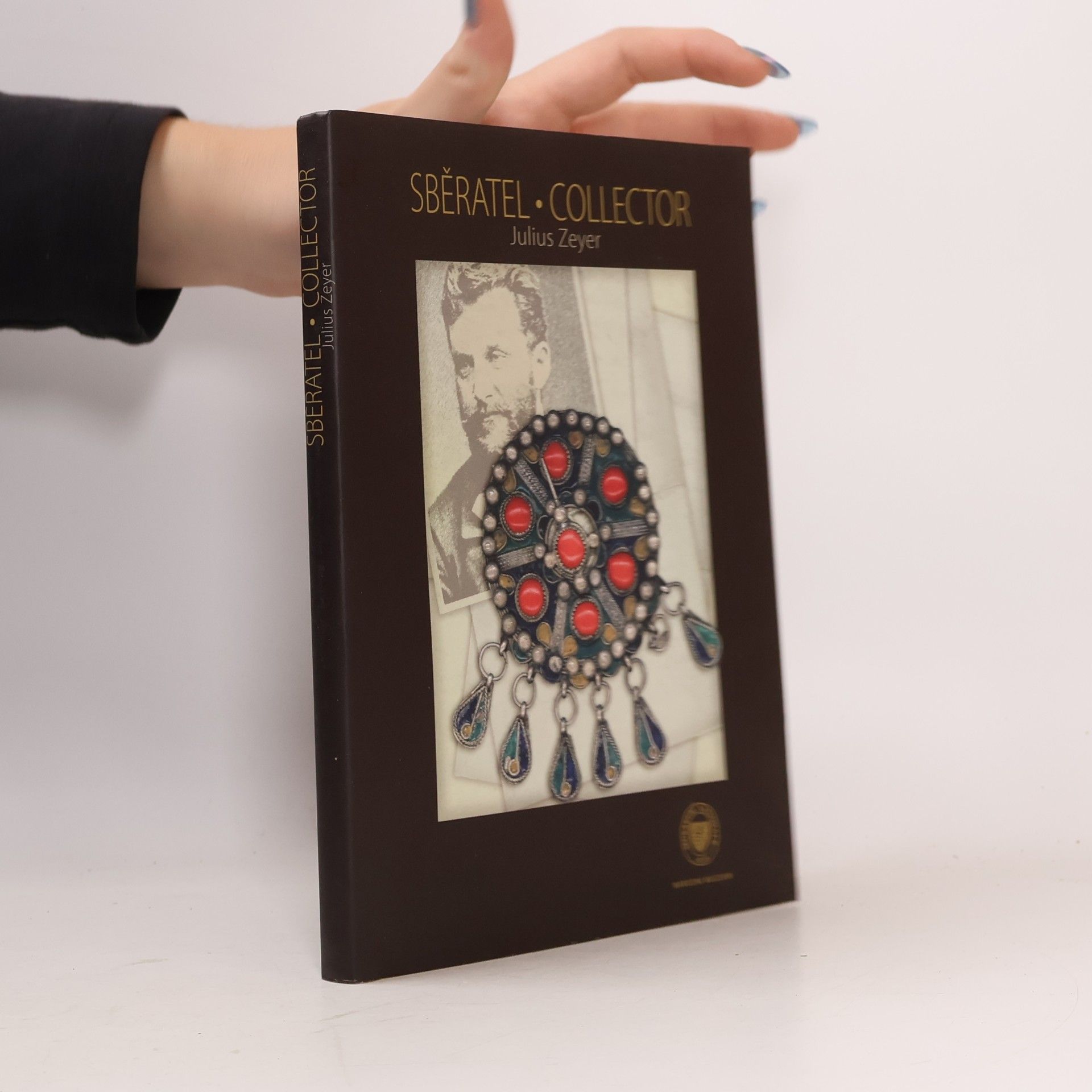 Julius Zeyer Sběratel - Collector