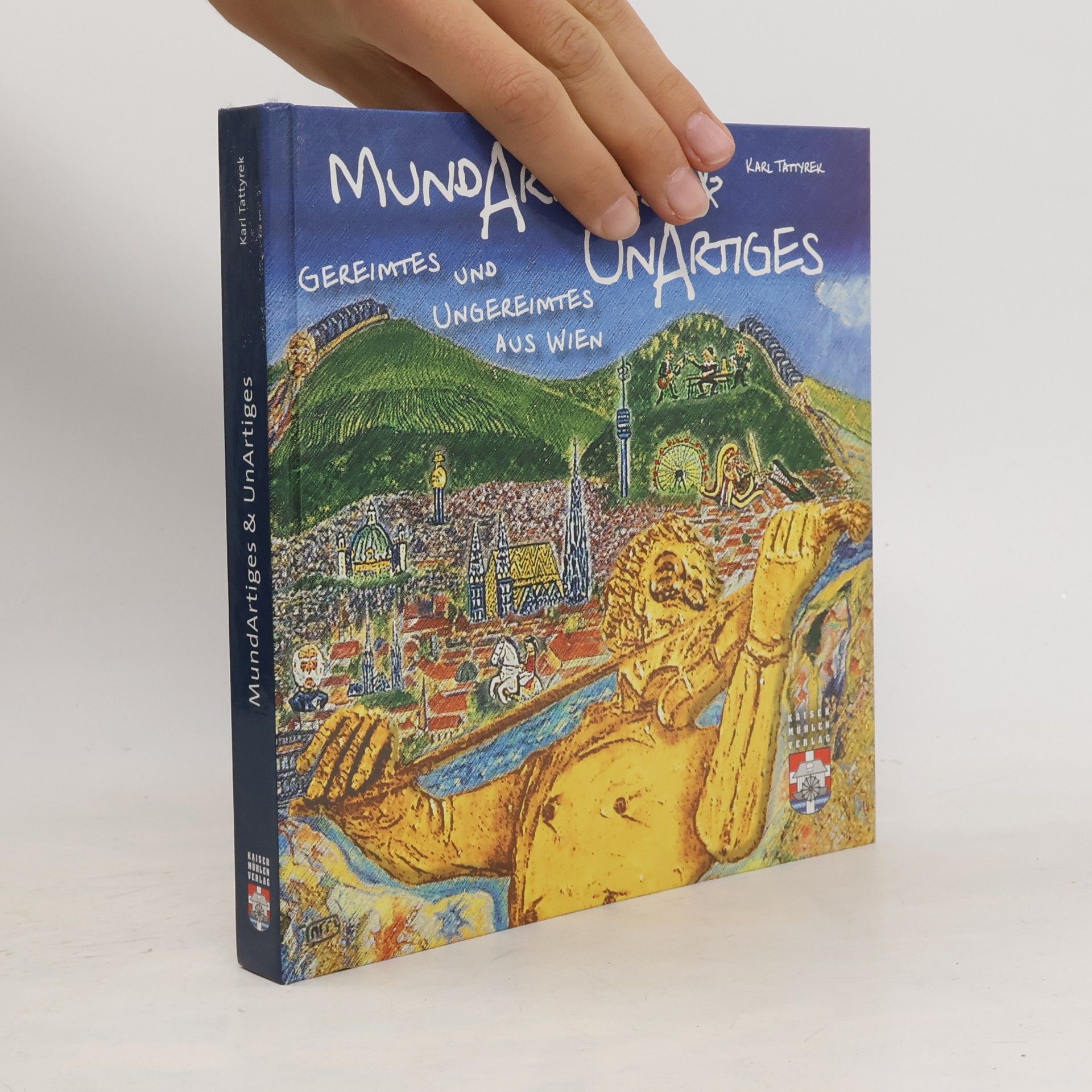 Karl Tattyrek Mundartiges & Unartiges
