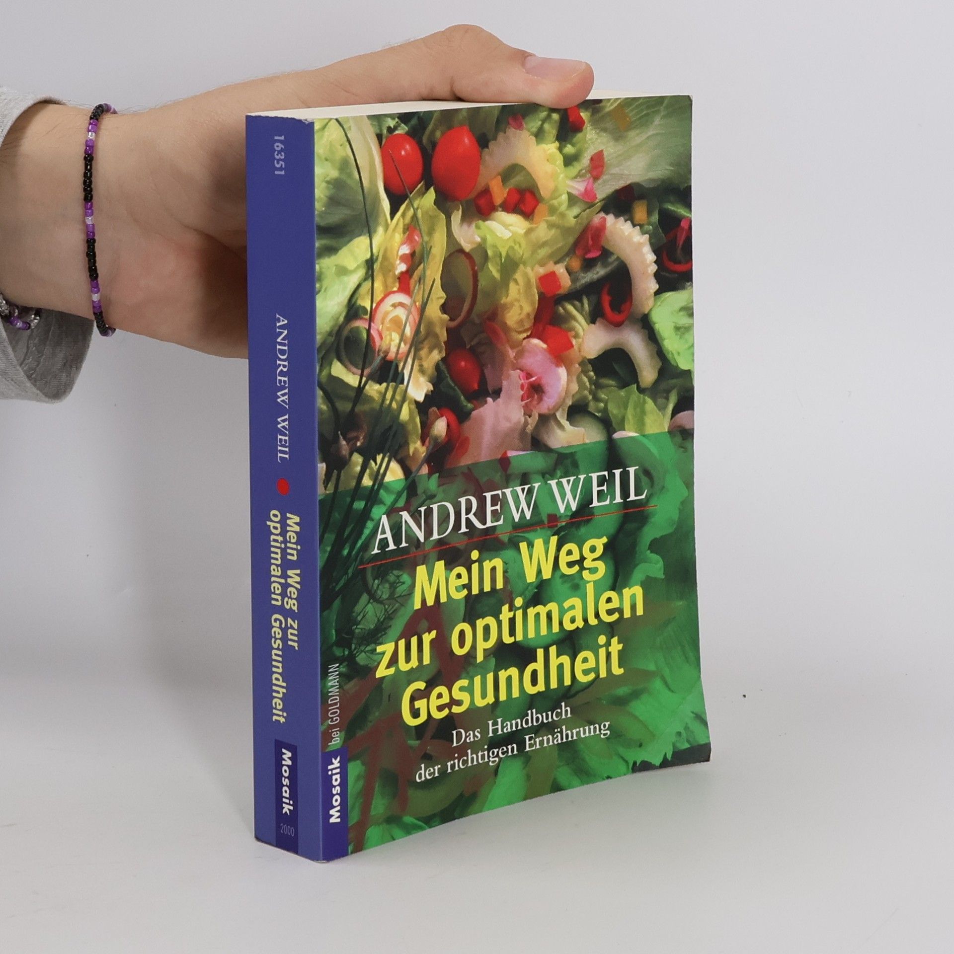 Andrew Weil Mein Weg zur optimalen Gesundheit