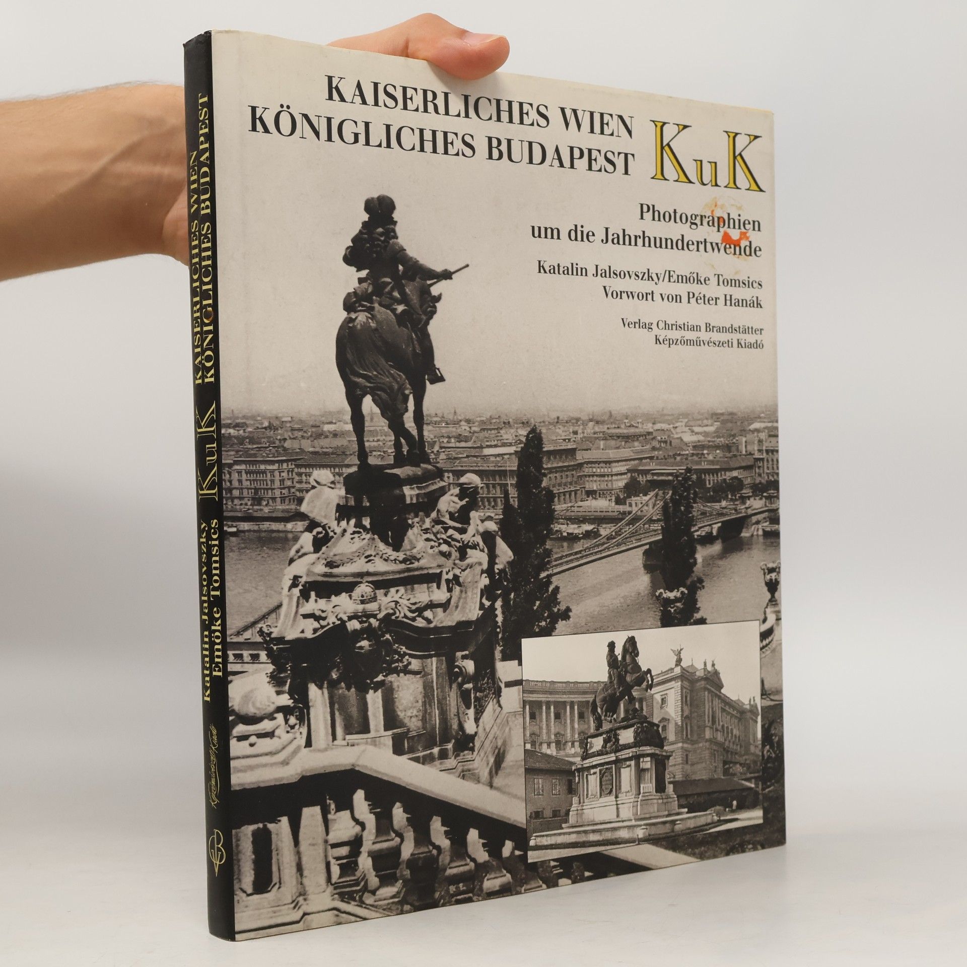 Katalin Jalsovszky KuK kaiserliches Wien, königliches Budapest