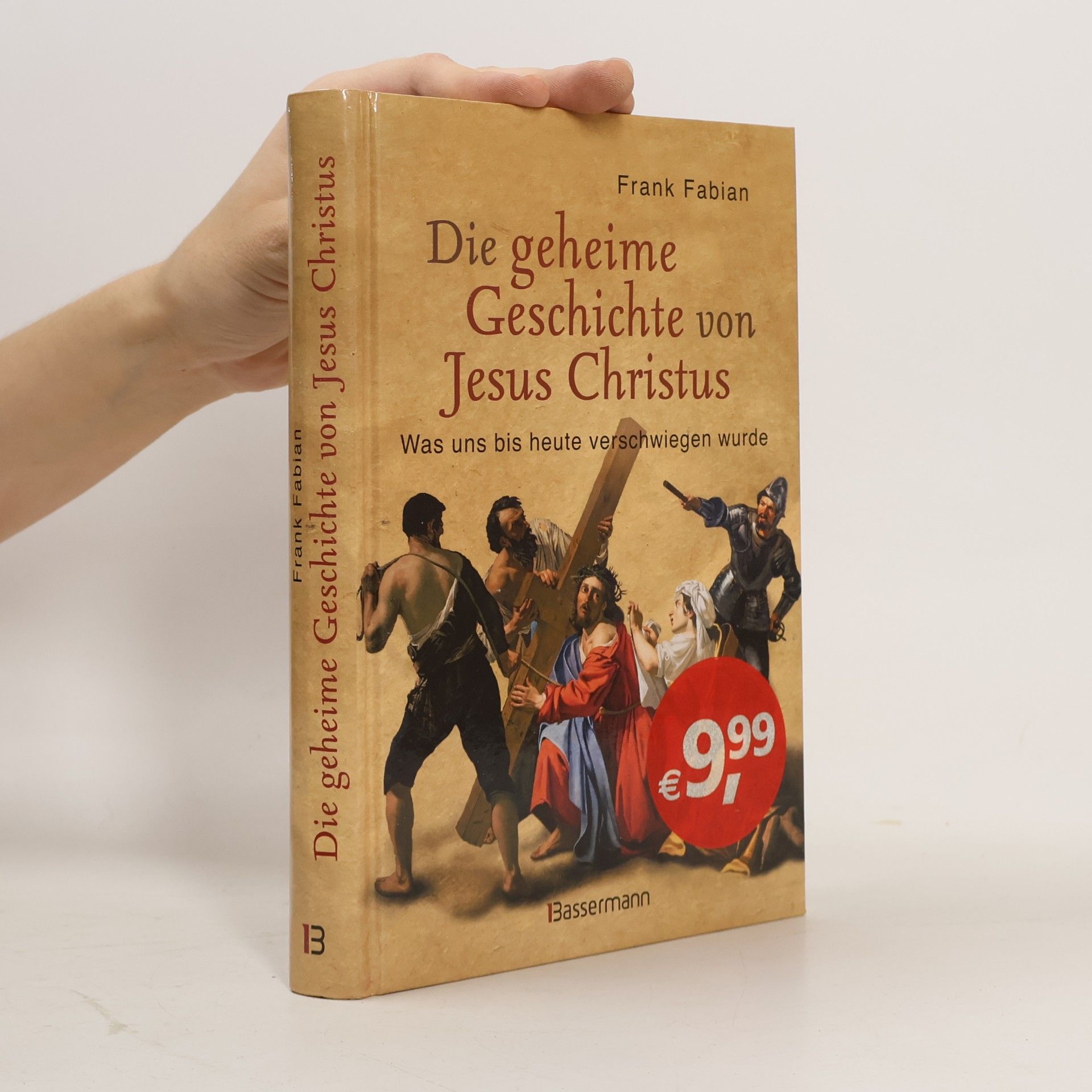 Die geheime Geschichte von Jesus Christus