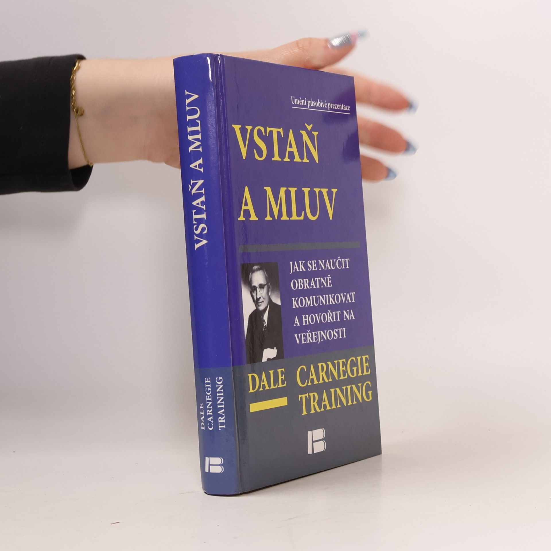Vstaň a mluv - Jak se naučit obratně komunikovat a hovořit na veřejnosti