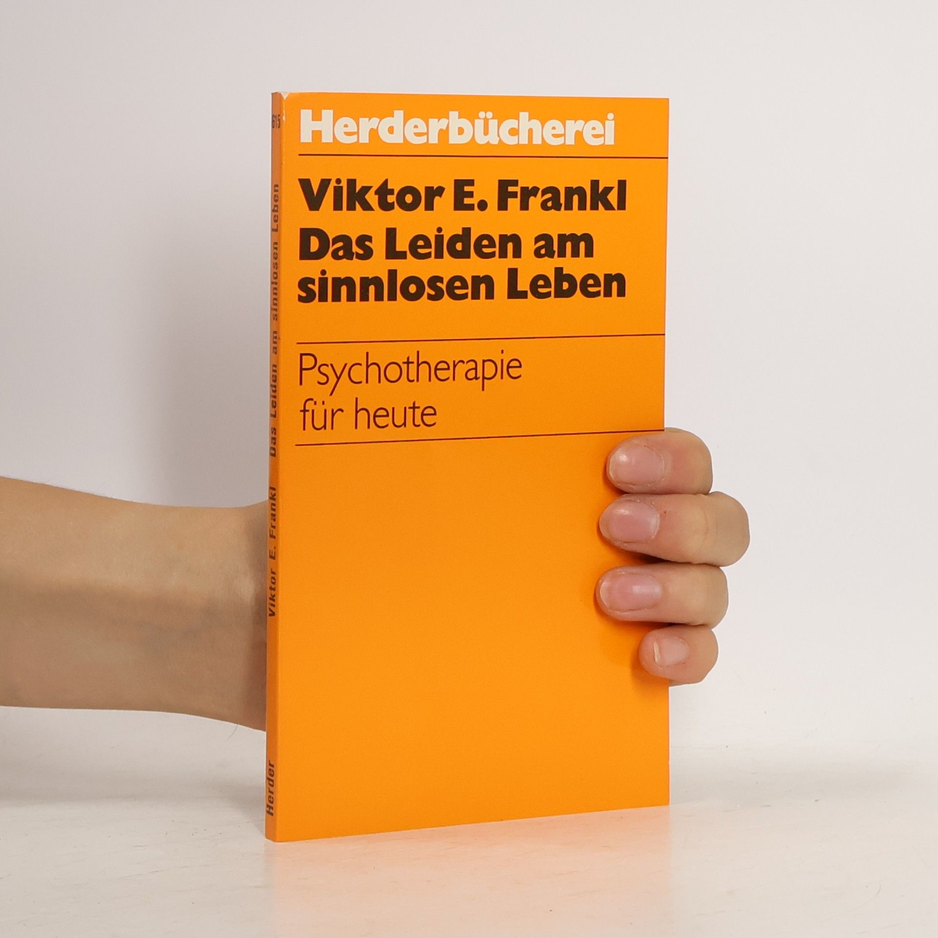 Viktor Frankl Das Leiden am sinnlosen Leben