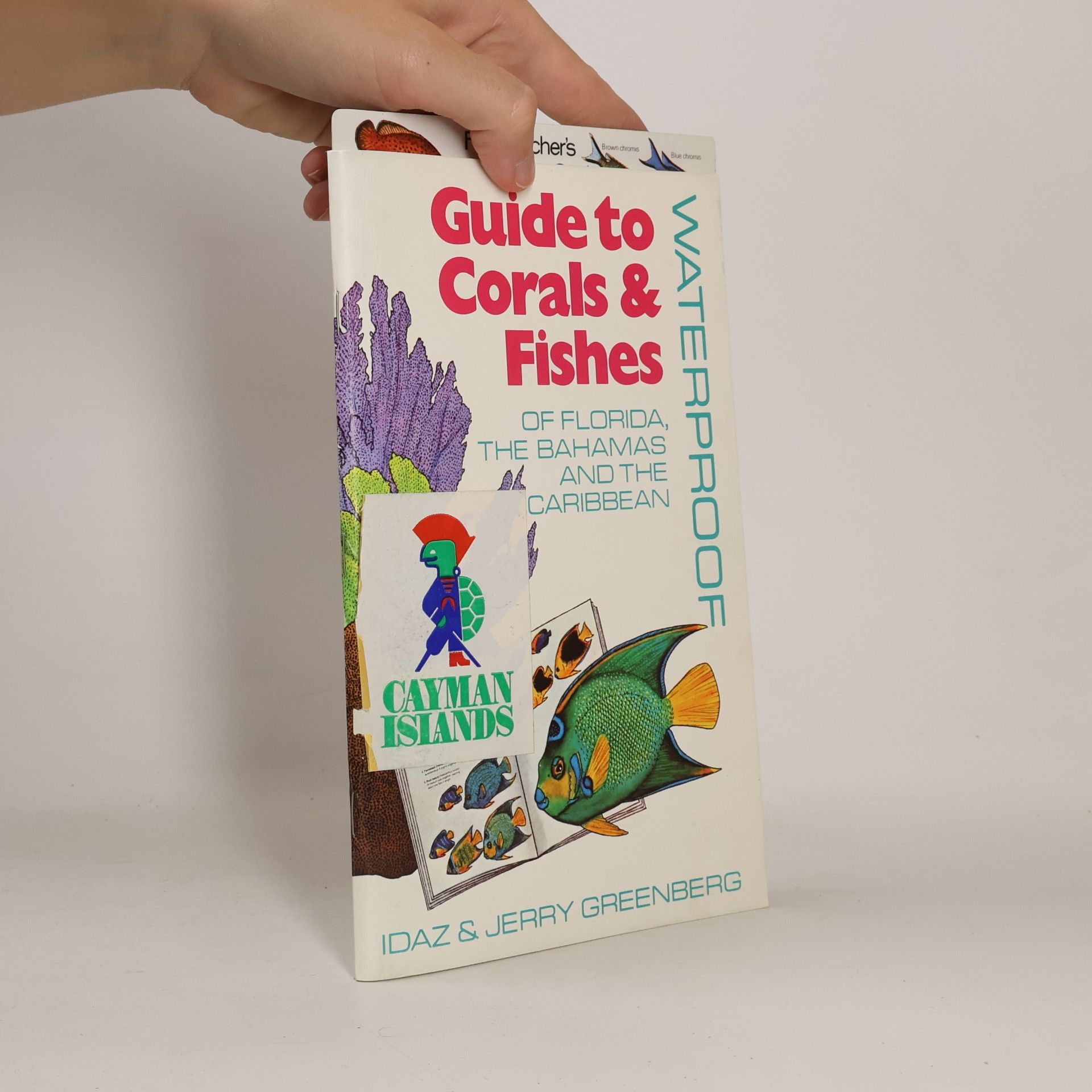 Idaz Greenberg Waterproof Guide to Corals and Fishes of Florida, the Bahamas, and the Caribbean