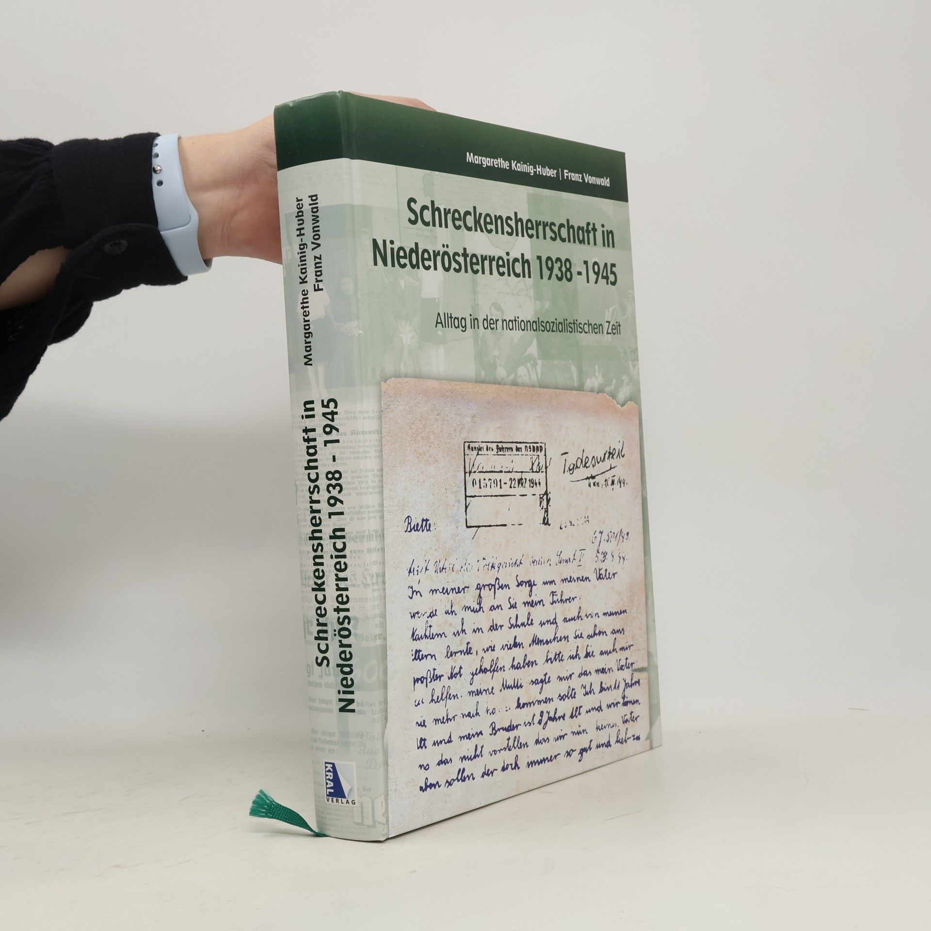 Margarethe Kainig Huber Schreckensherrschaft in Niederösterreich 1938-1945