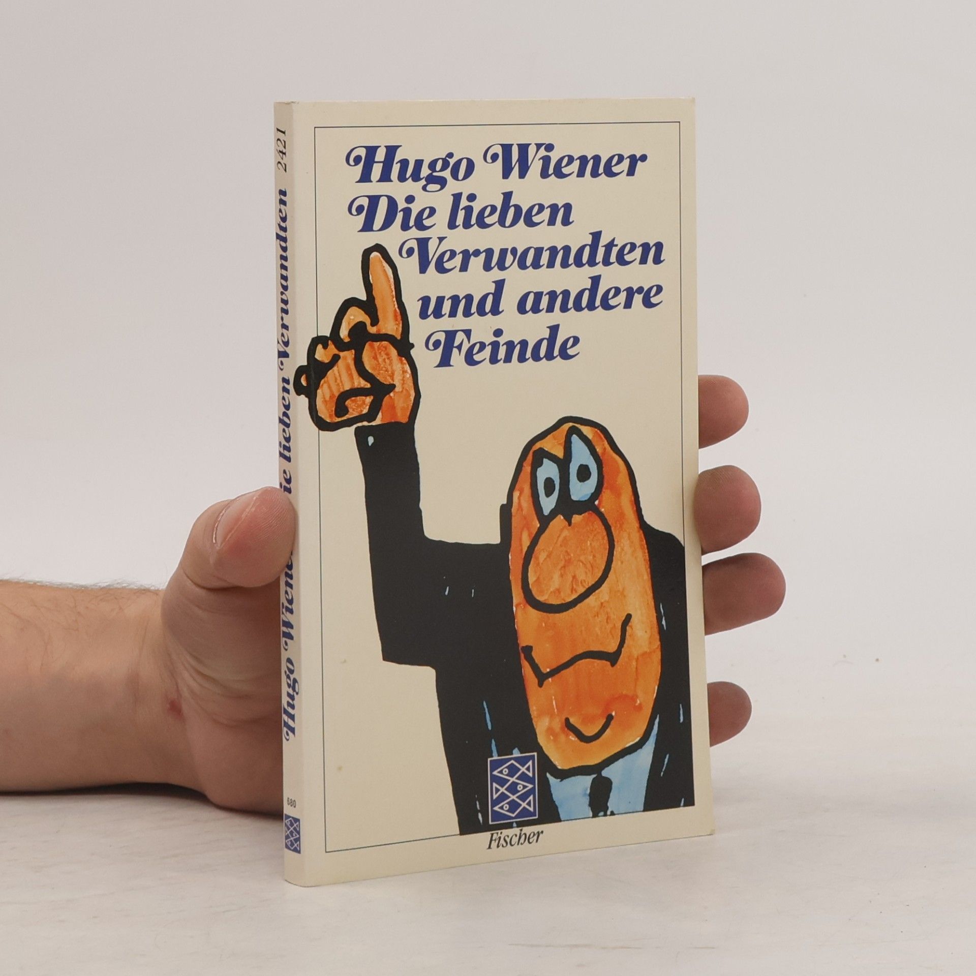 Hugo Wiener Die lieben Verwandten und andere Feinde