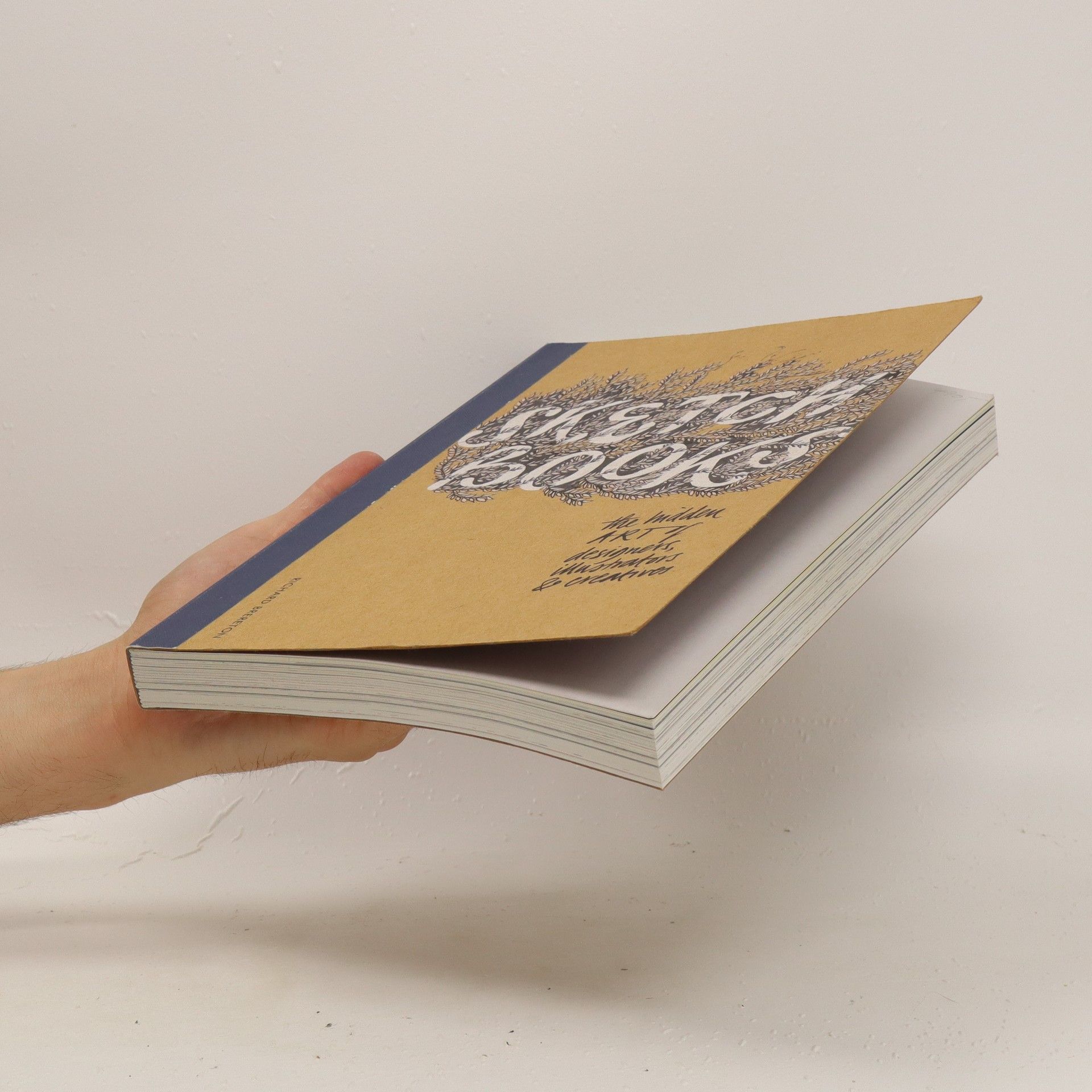 Richard Brereton Sketchbooks : the hidden art of designers, illustrators & creatives