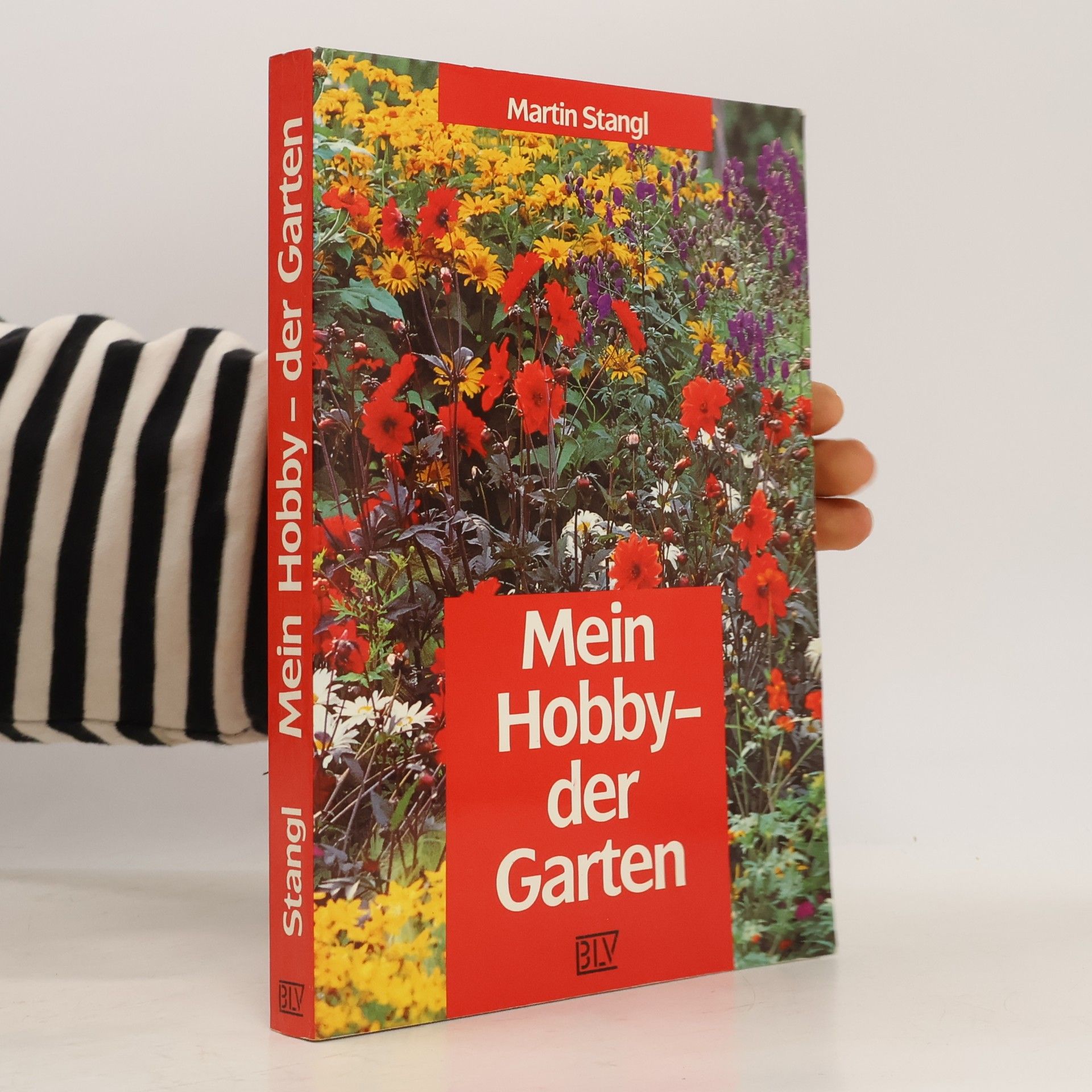 Martin Stangl Mein Hobby - der Garten