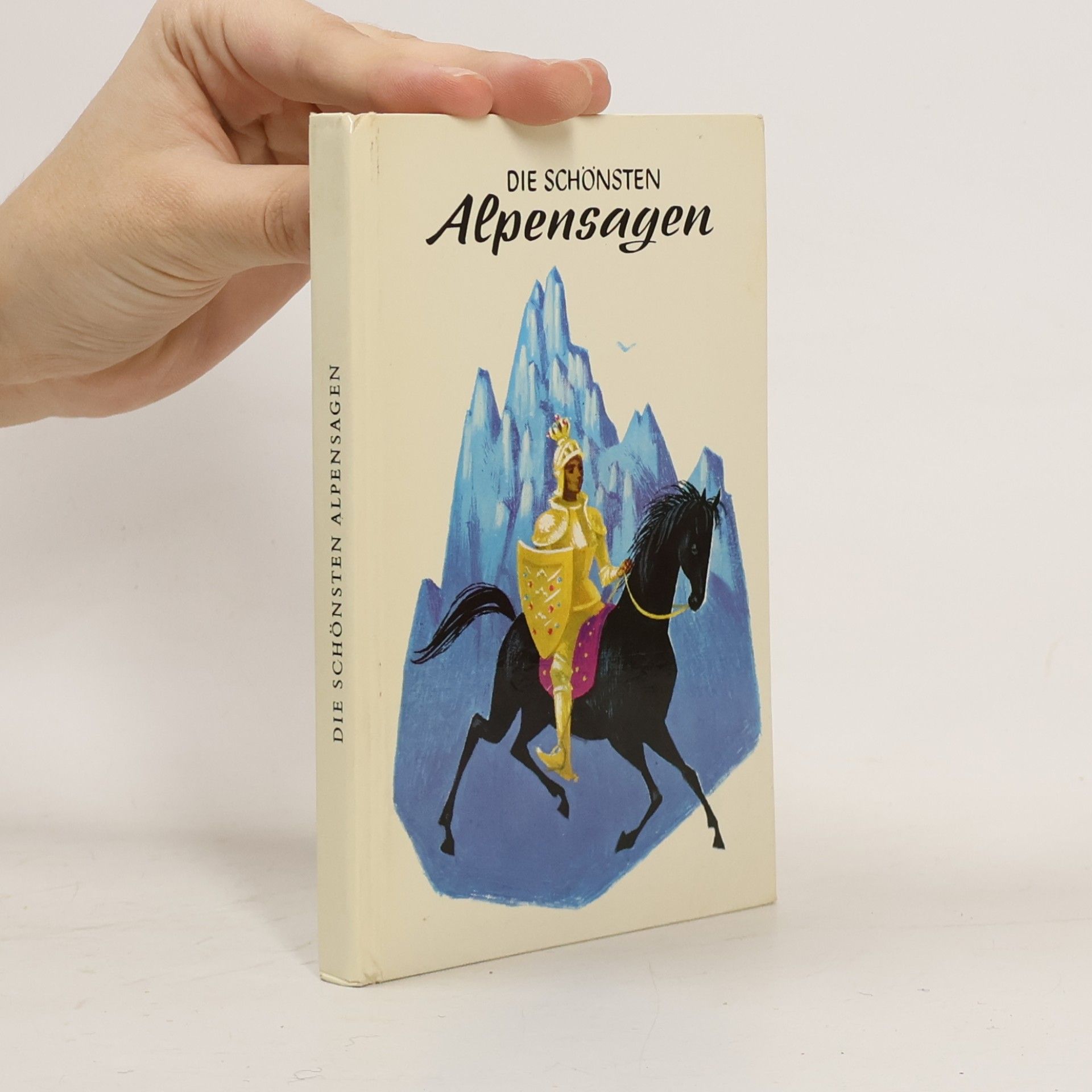 Autorenkollektiv Die schönsten Alpensagen