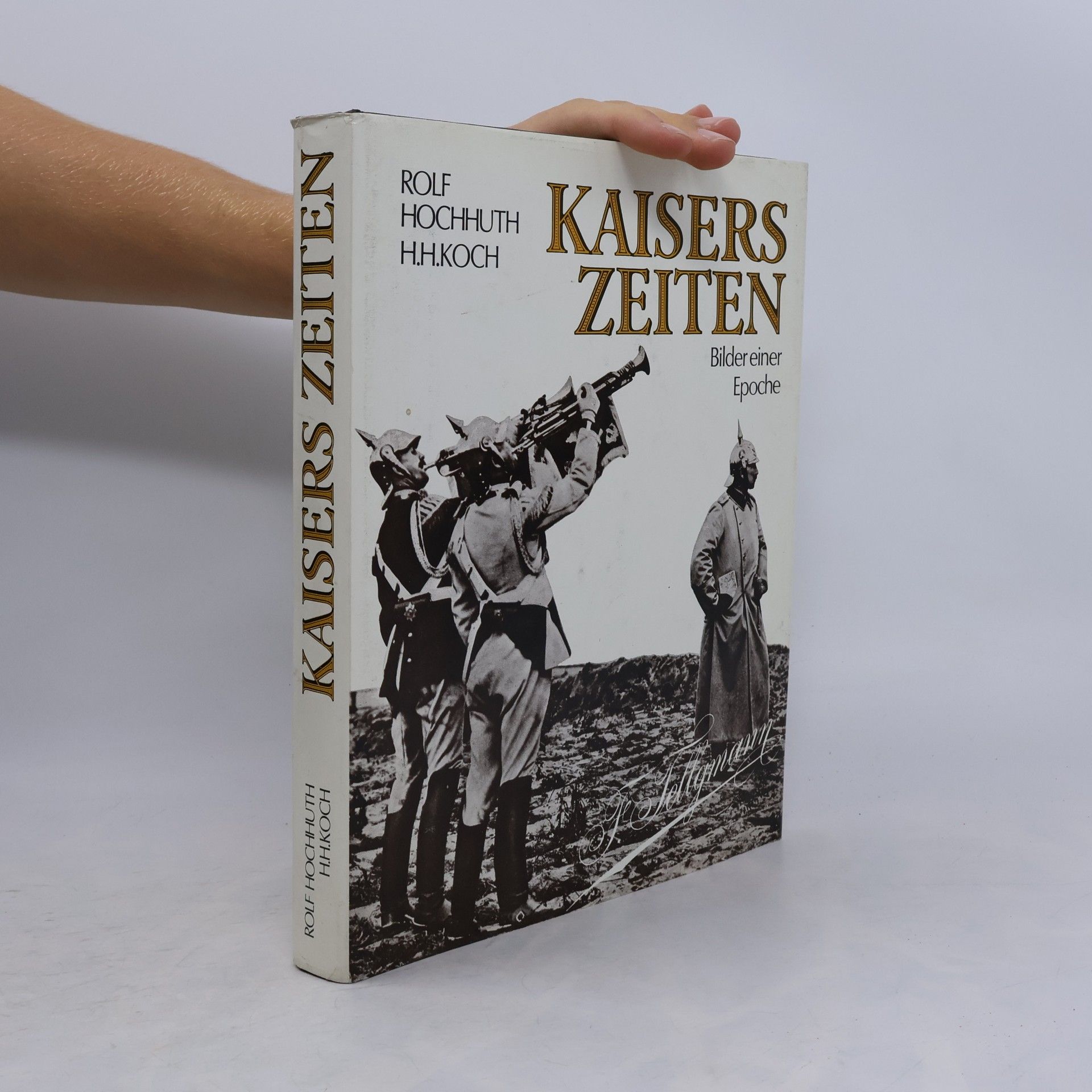 Rolf Hochhuth Kaisers Zeiten