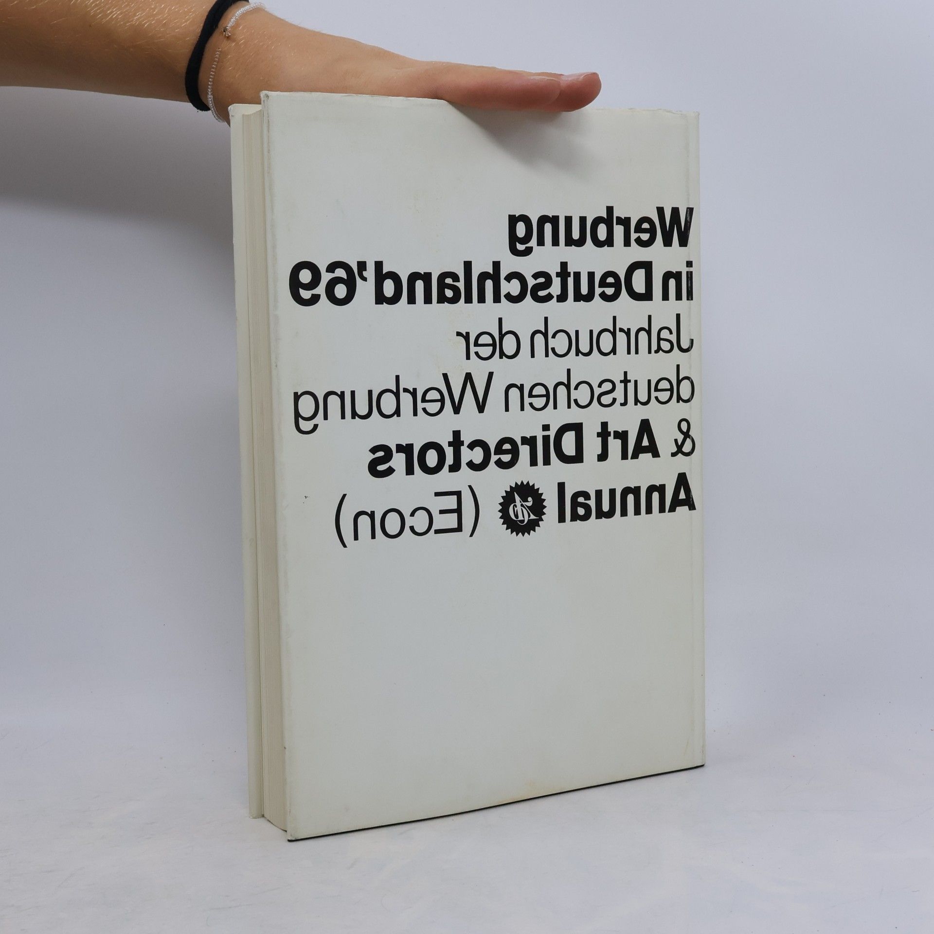 Autorenkollektiv Werbung in Deutschland '69. Jahrbuch der deutschen Werbung & Art Directors Annual