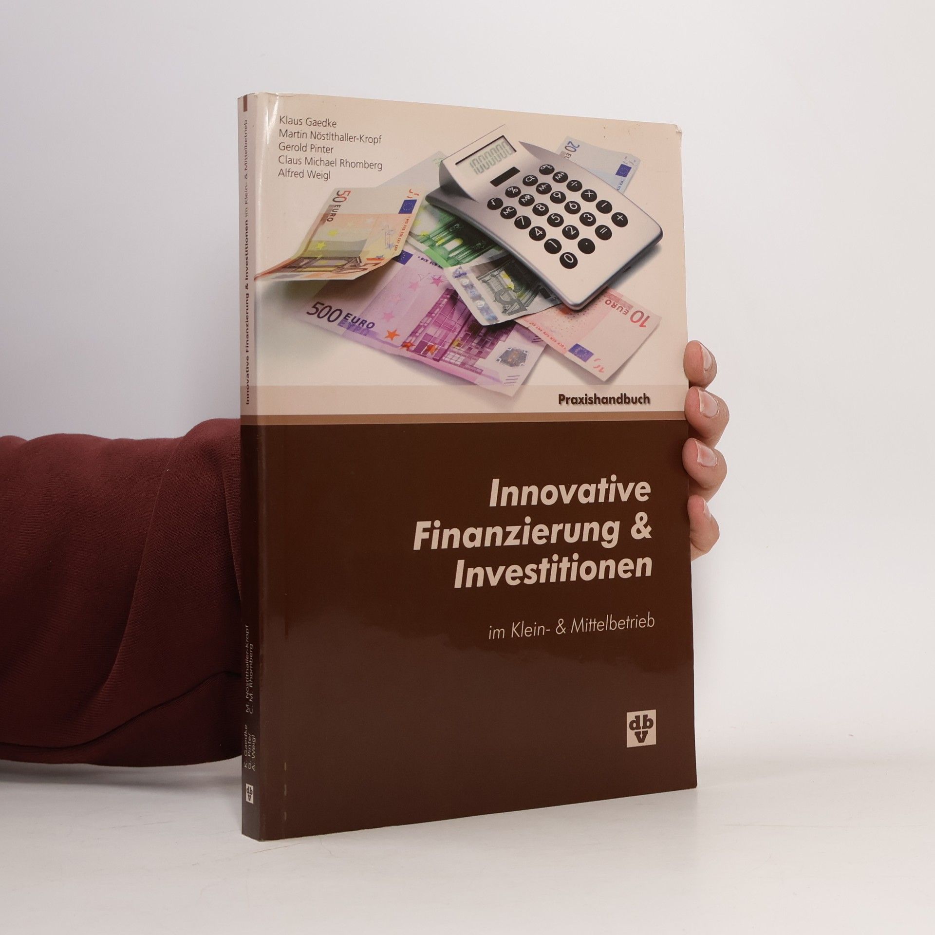 Claus Michael Rhomberg Innovative Finanzierung & Investitionen im Klein- und Mittelbetrieb