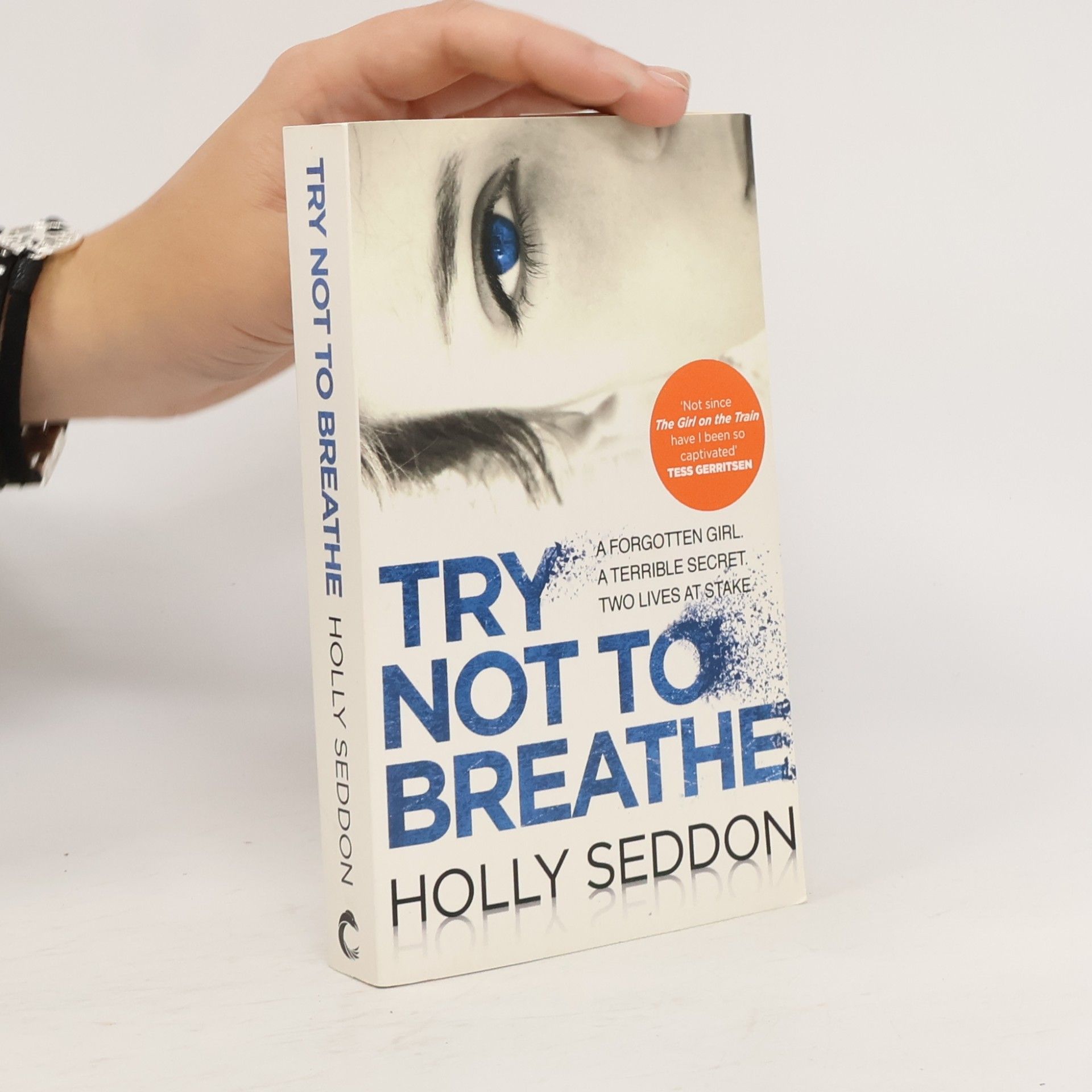 Holly Seddon Try Not to Breathe. Locked in, englische Ausgabe