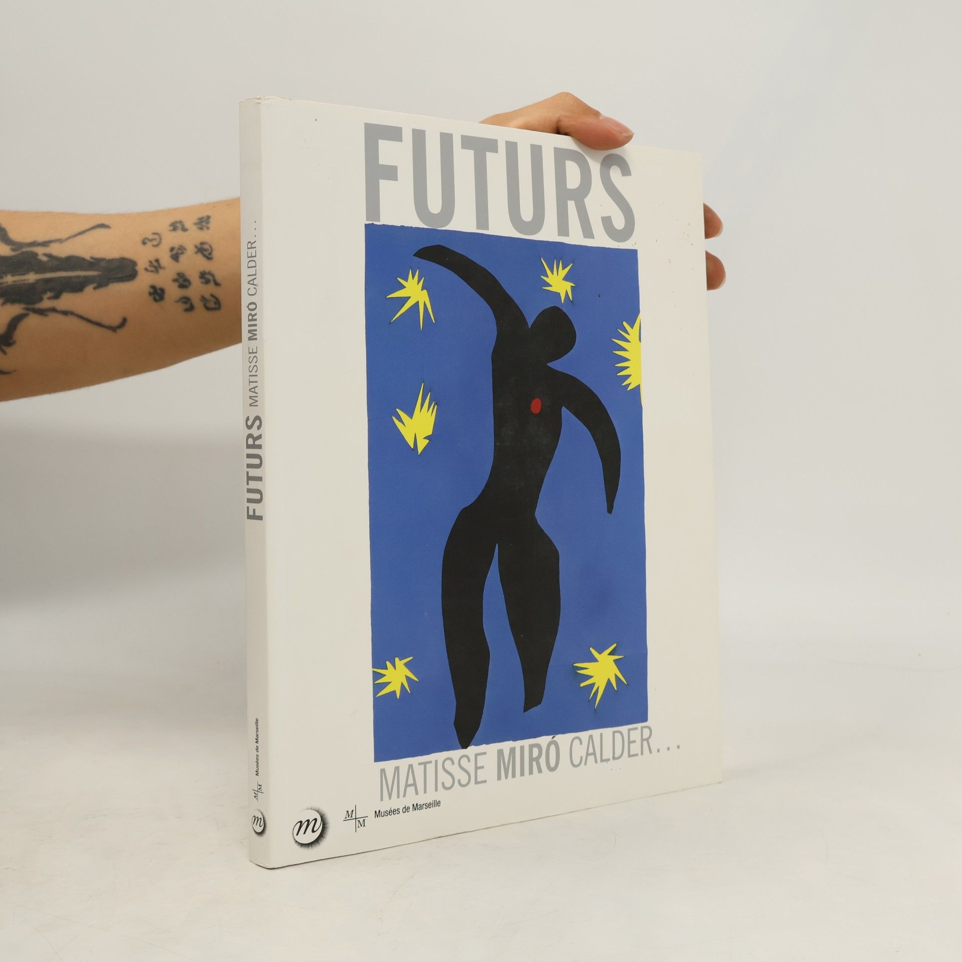 Futurs - Matisse, Miro, Calder, ...