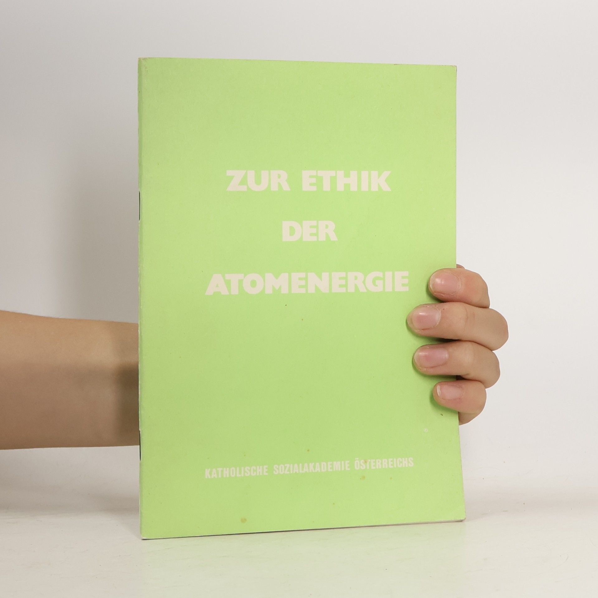 kolektiv Zur Ethik der Atomenergie