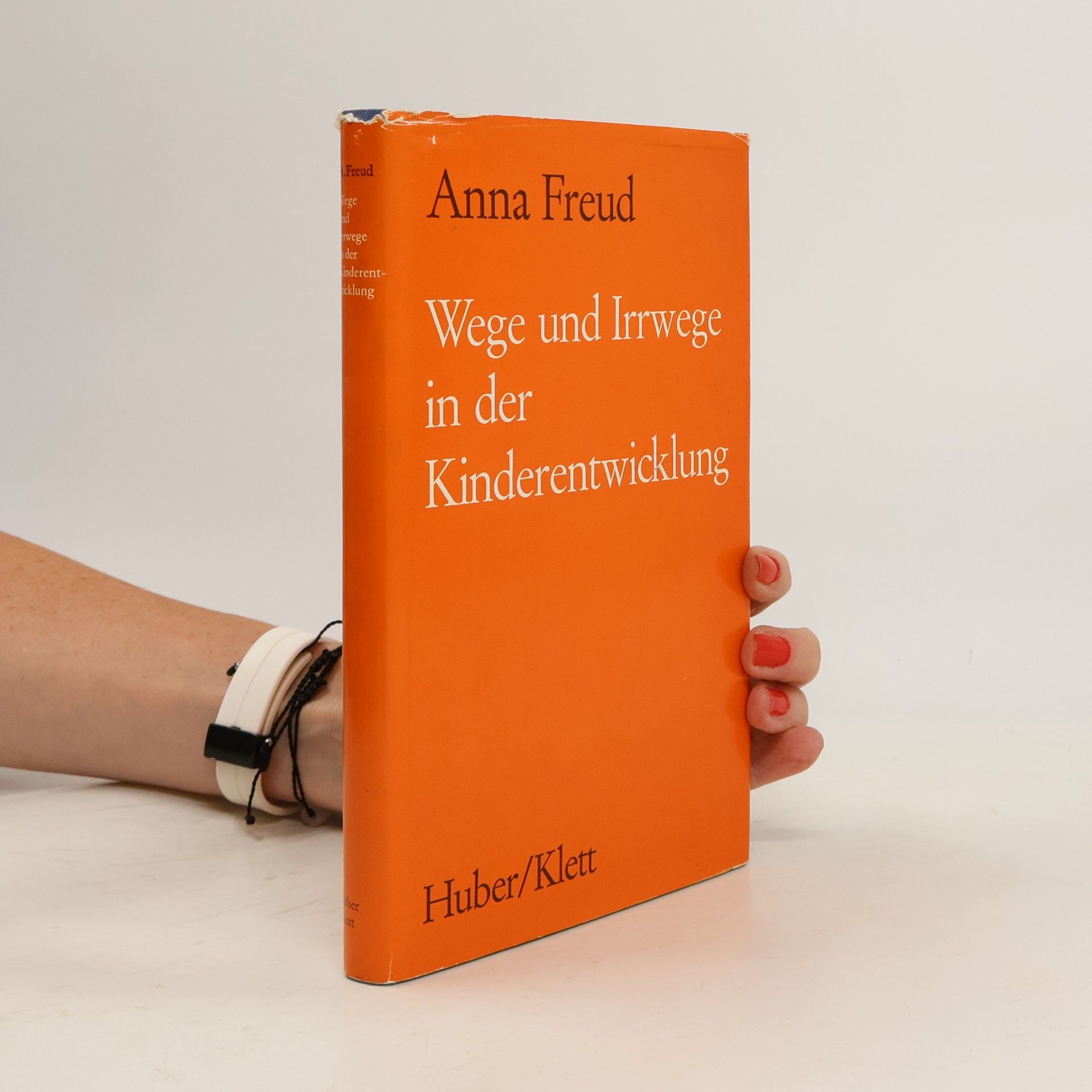 Anna Freud Wege und Irrwege in der Kinderentwicklung