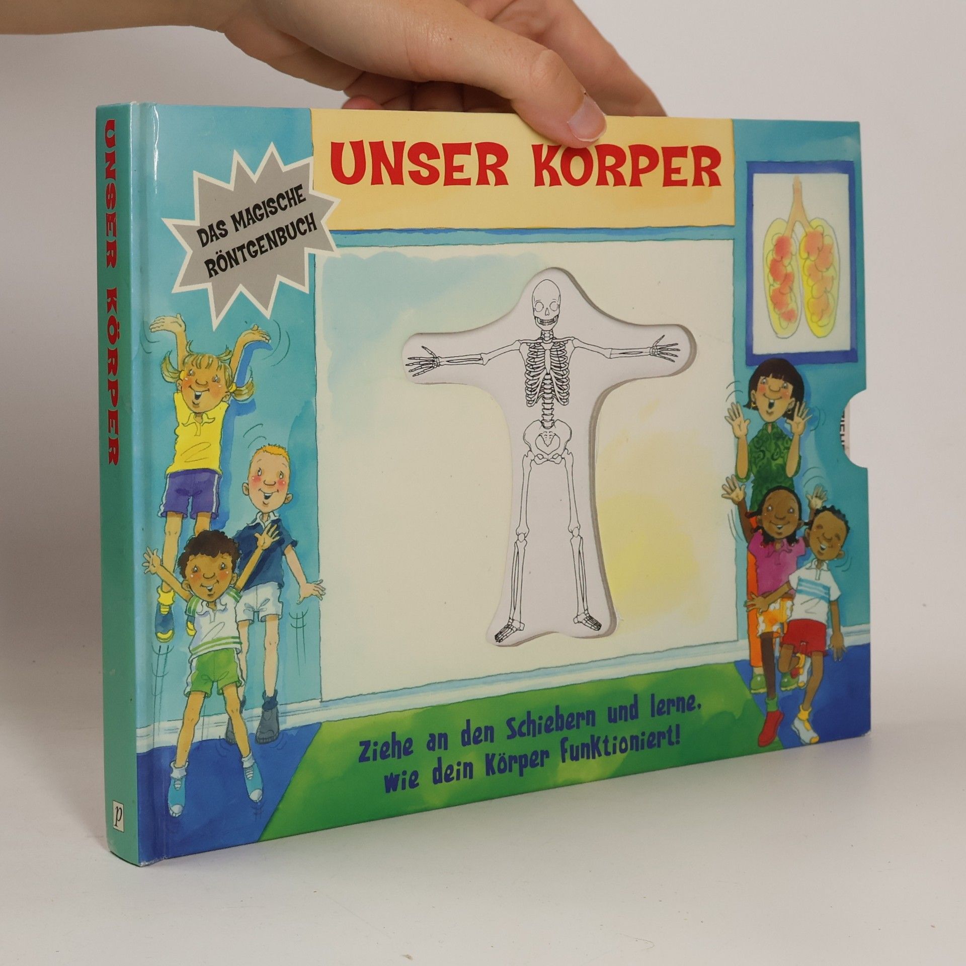 Unser Körper. Ziehe an den Schiebern und lerne, wie dein Körper funktioniert!