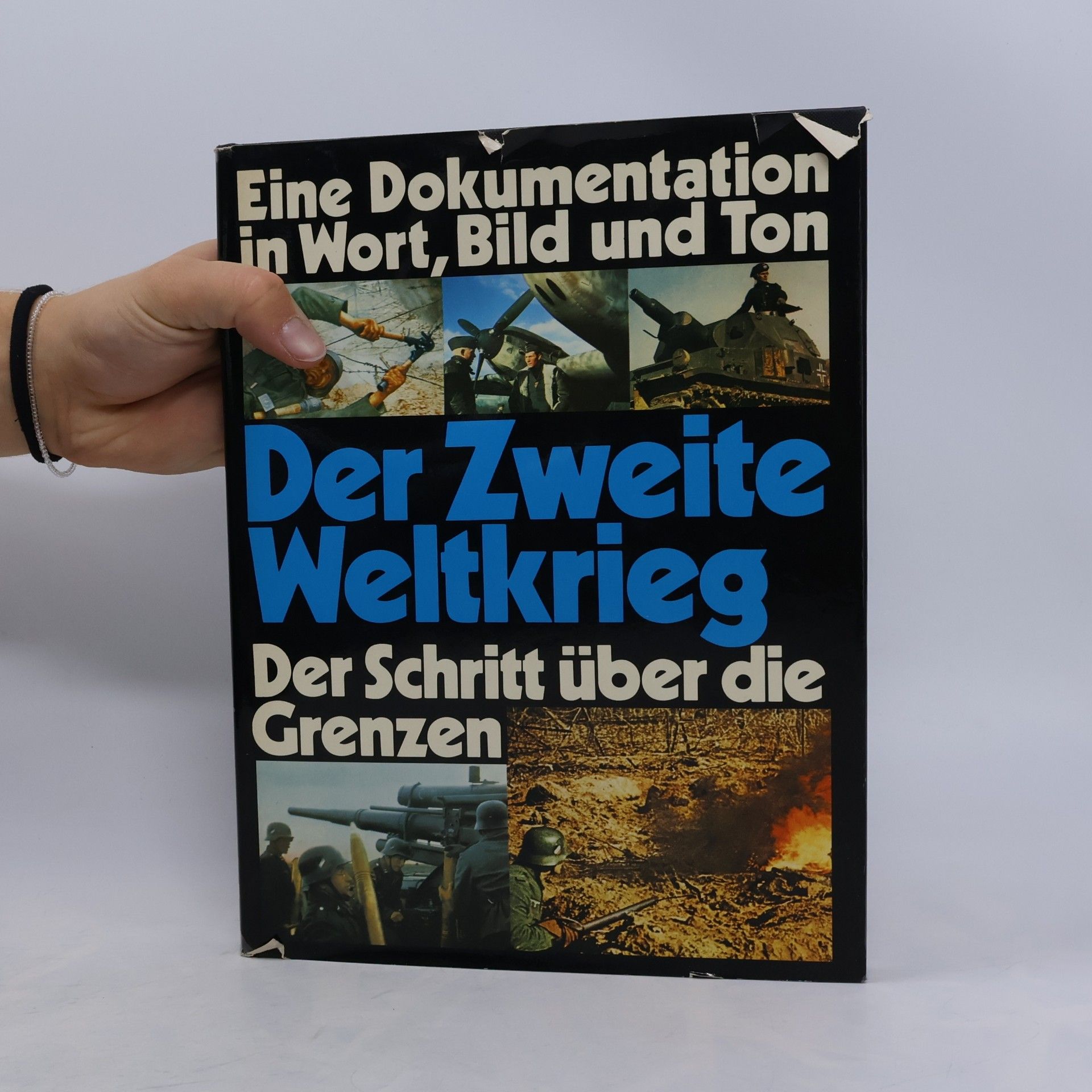 Autorenkollektiv Der zweite Weltkrieg 2. Der Schritt über die Grenzen