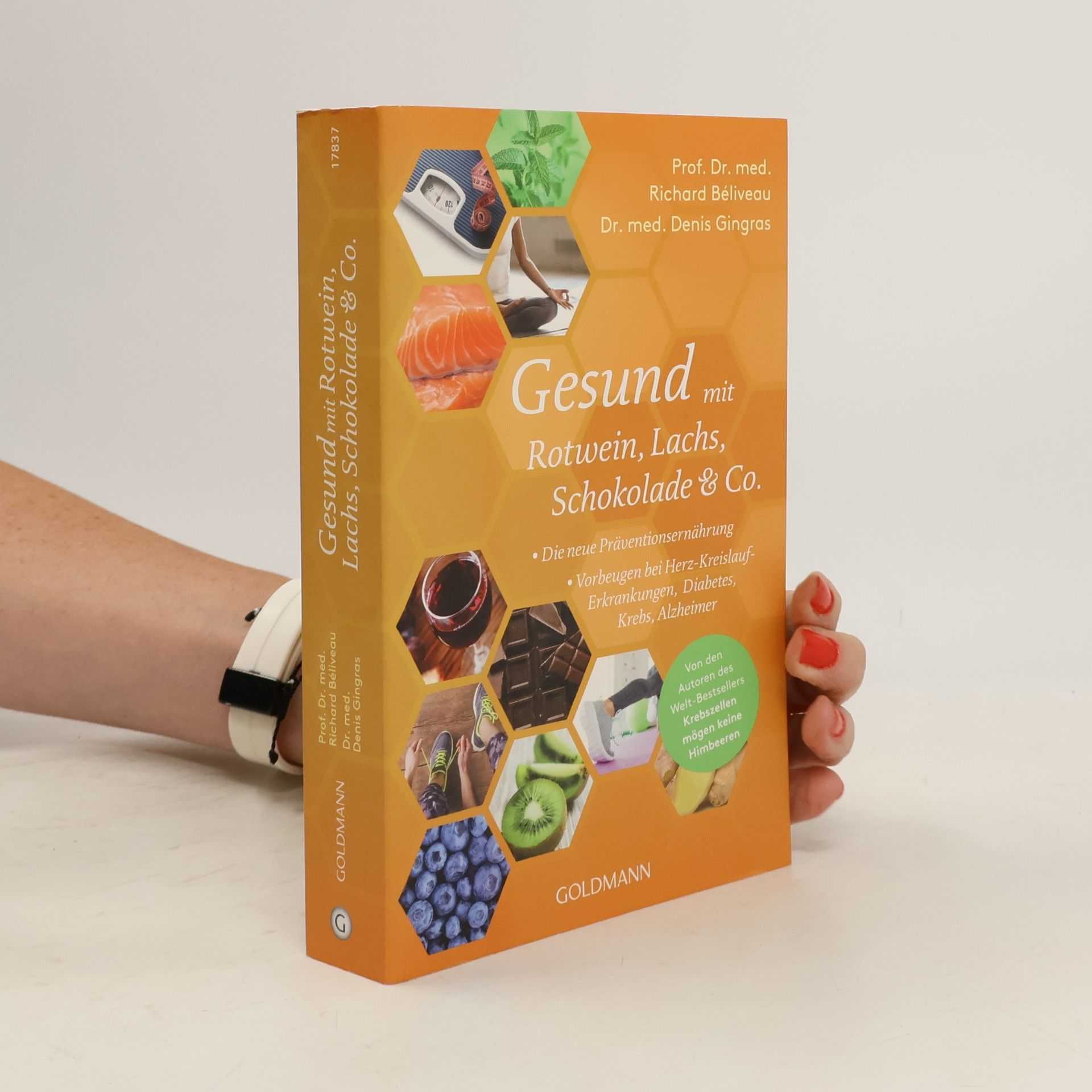Richard Béliveau Gesund mit Rotwein, Lachs, Schokolade & Co.