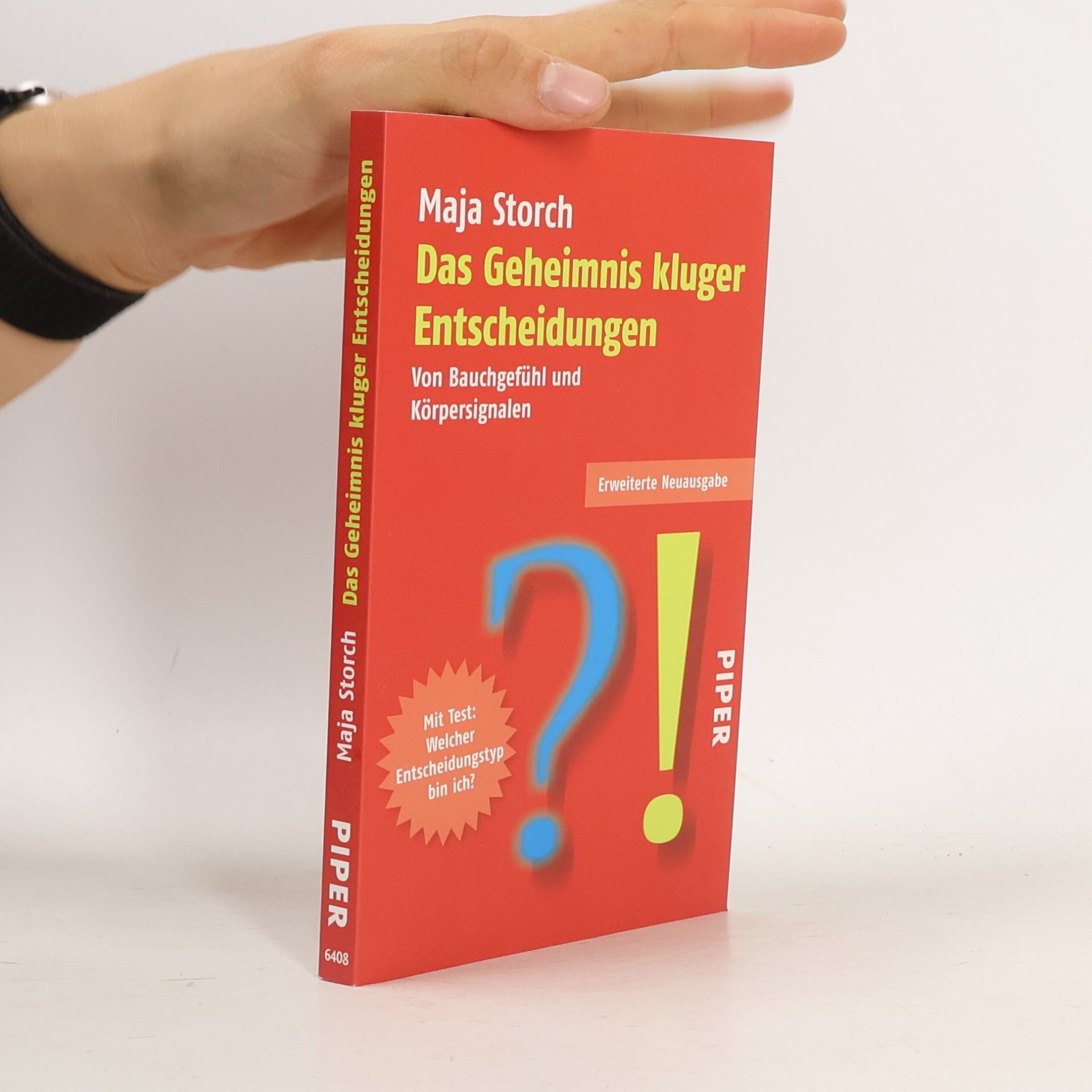 Das Geheimnis kluger Entscheidungen