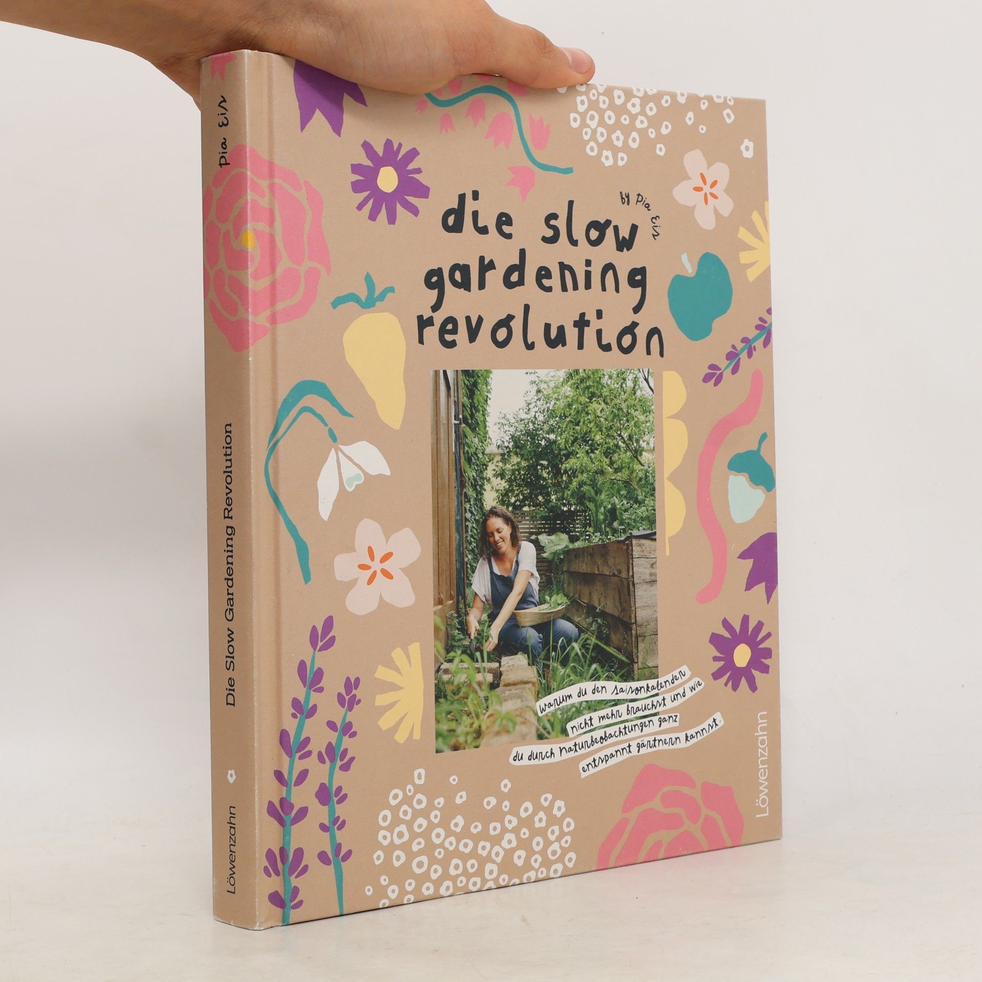 Pia Eisenbarth Die Slow Gardening-Revolution