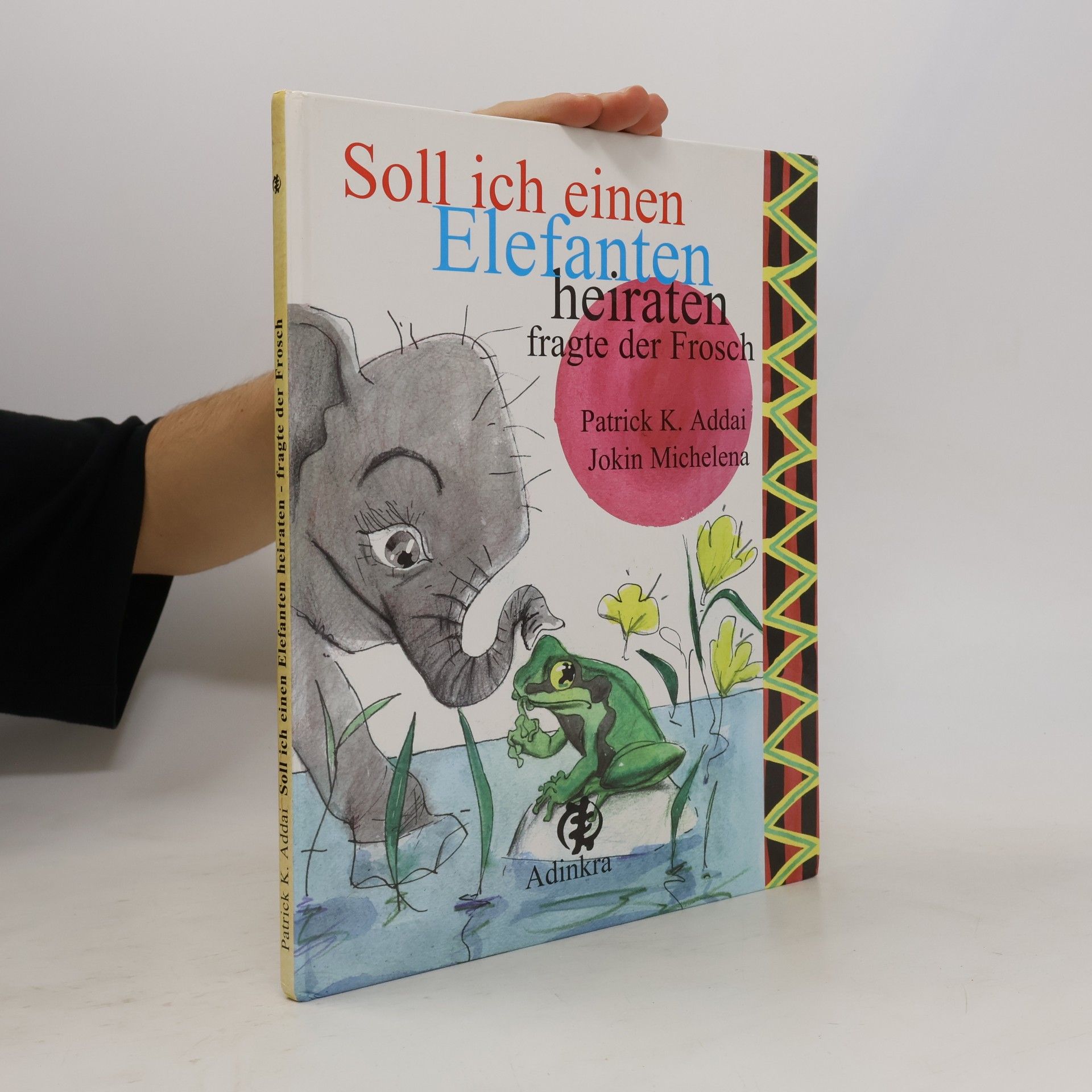 Soll ich einen Elefanten heiraten, fragte der Frosch