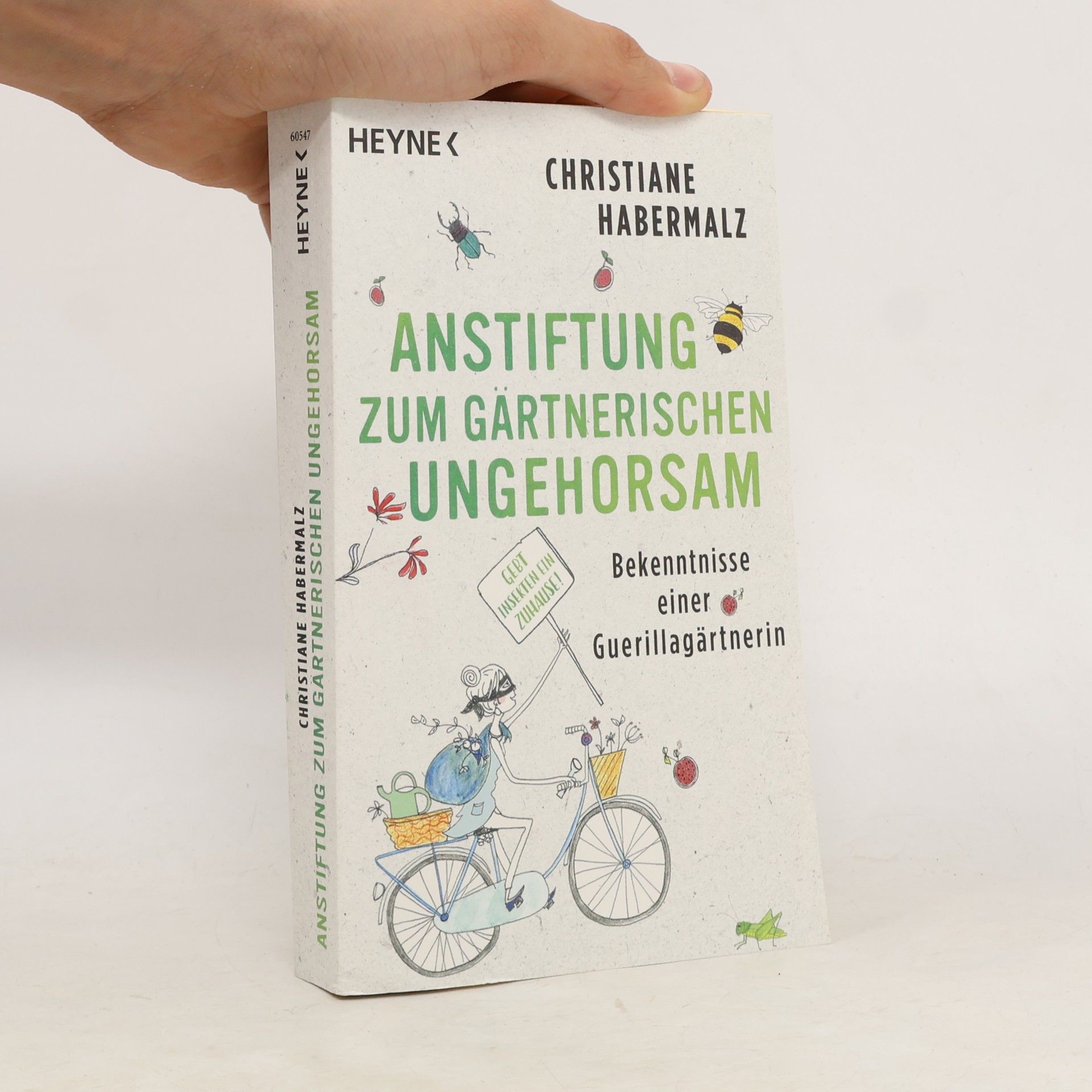 Christiane Habermalz Anstiftung zum gärtnerischen Ungehorsam