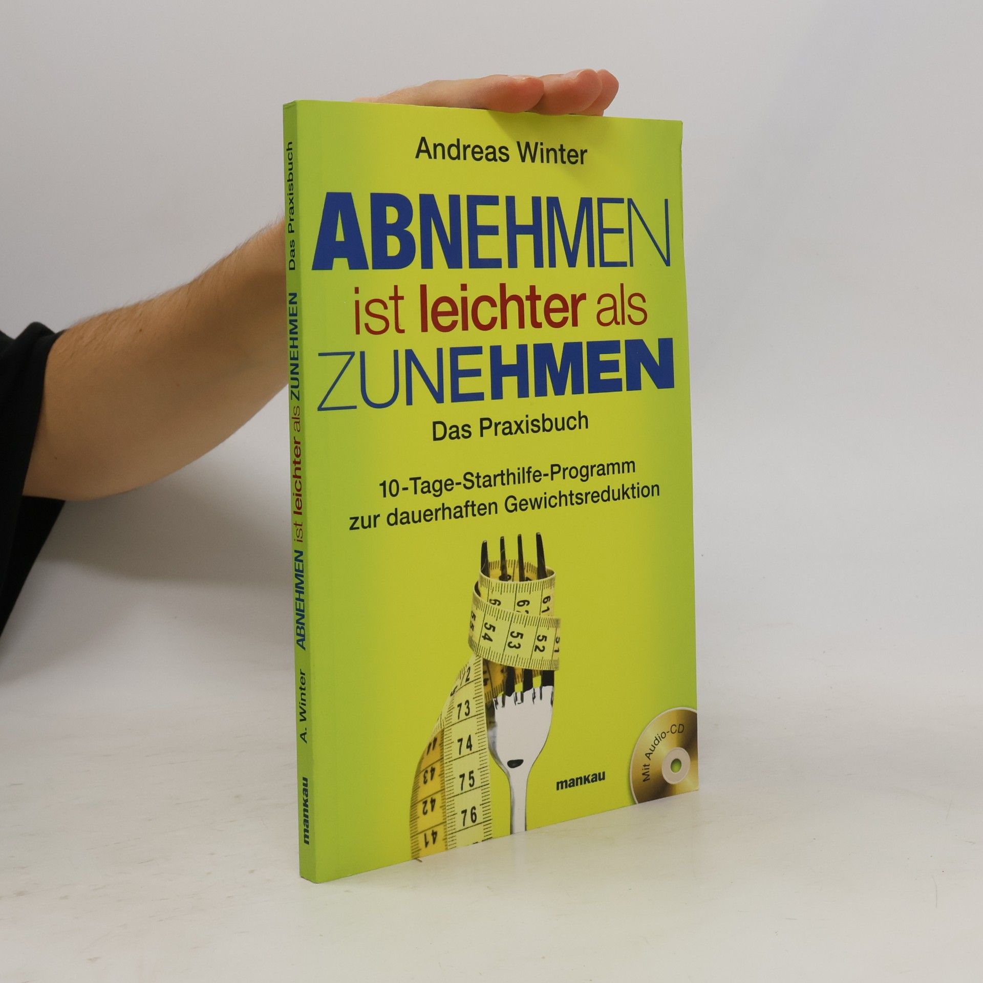 Abnehmen ist leichter als Zunehmen