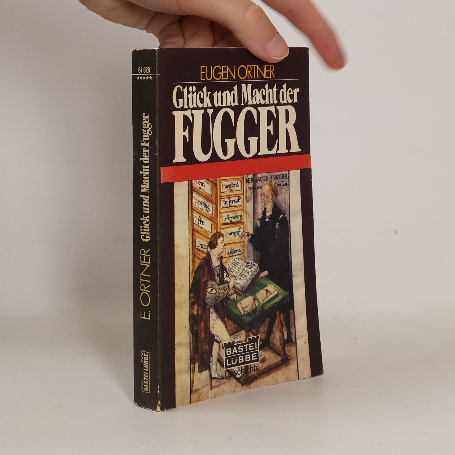 Eugen Ortner Glück und Macht der Fugger